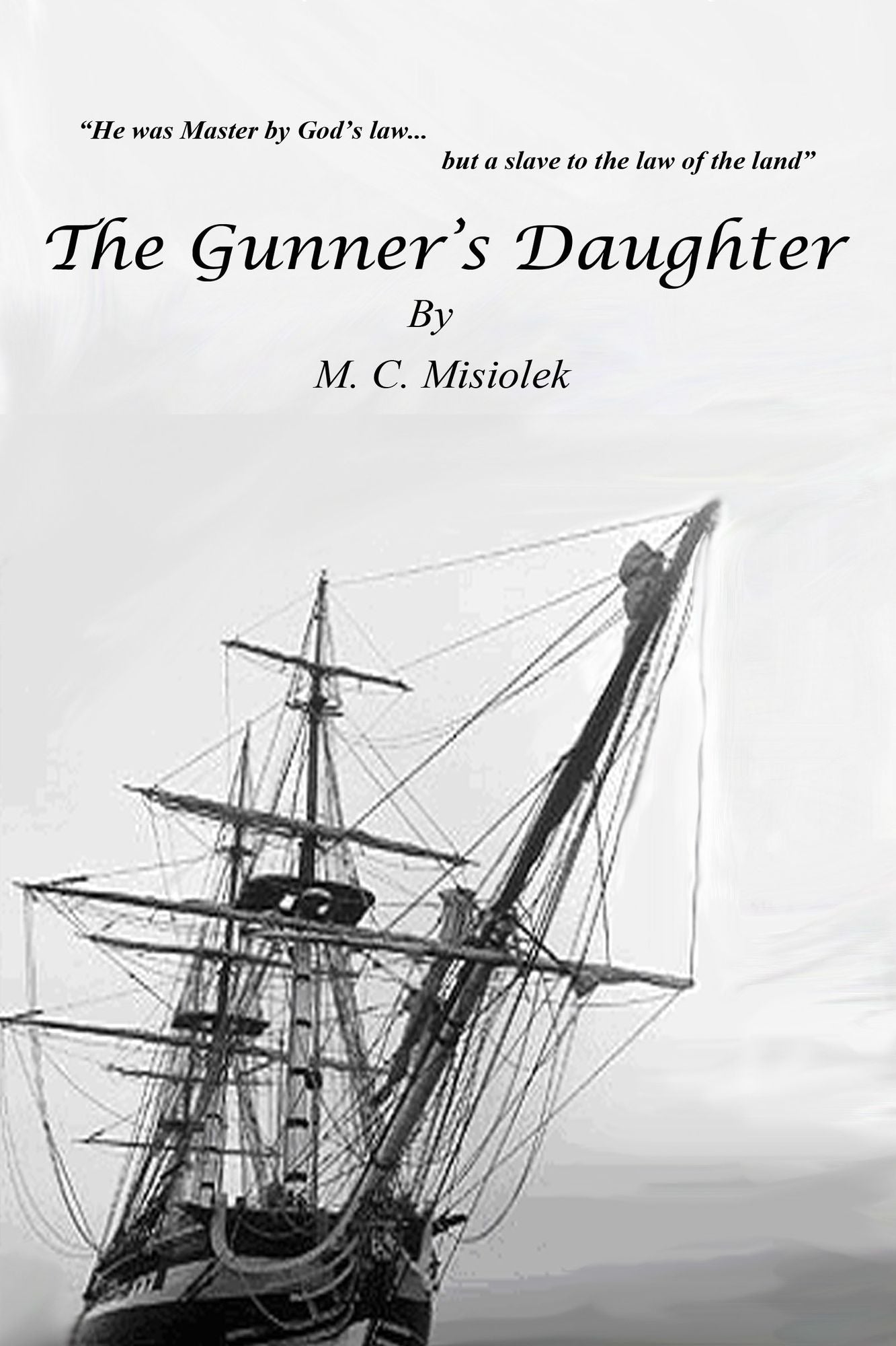 The Gunner's Daughter: A historical satire