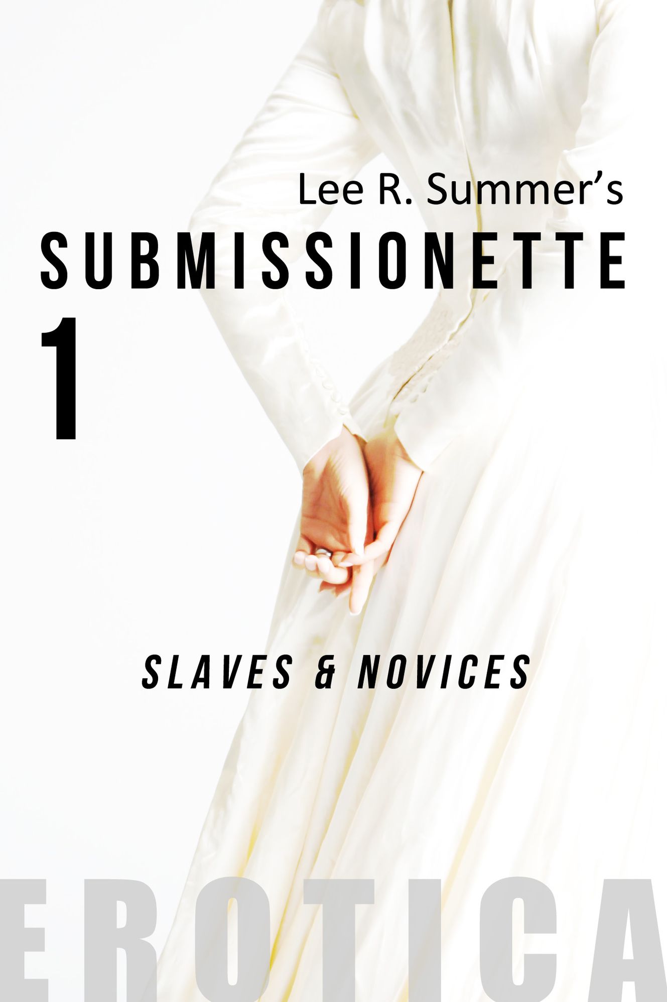 Submissionette 1: Slaves & Novices