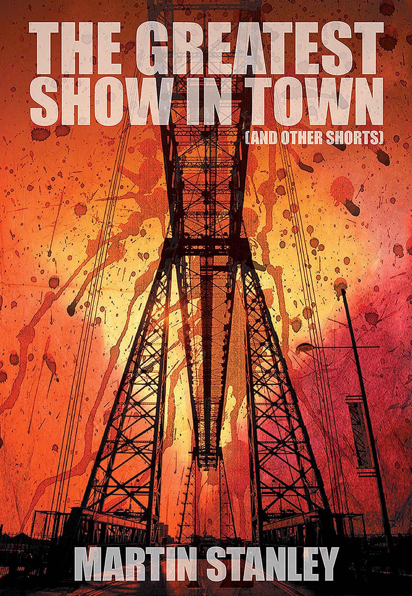 The Greatest Show in Town (and other shorts)