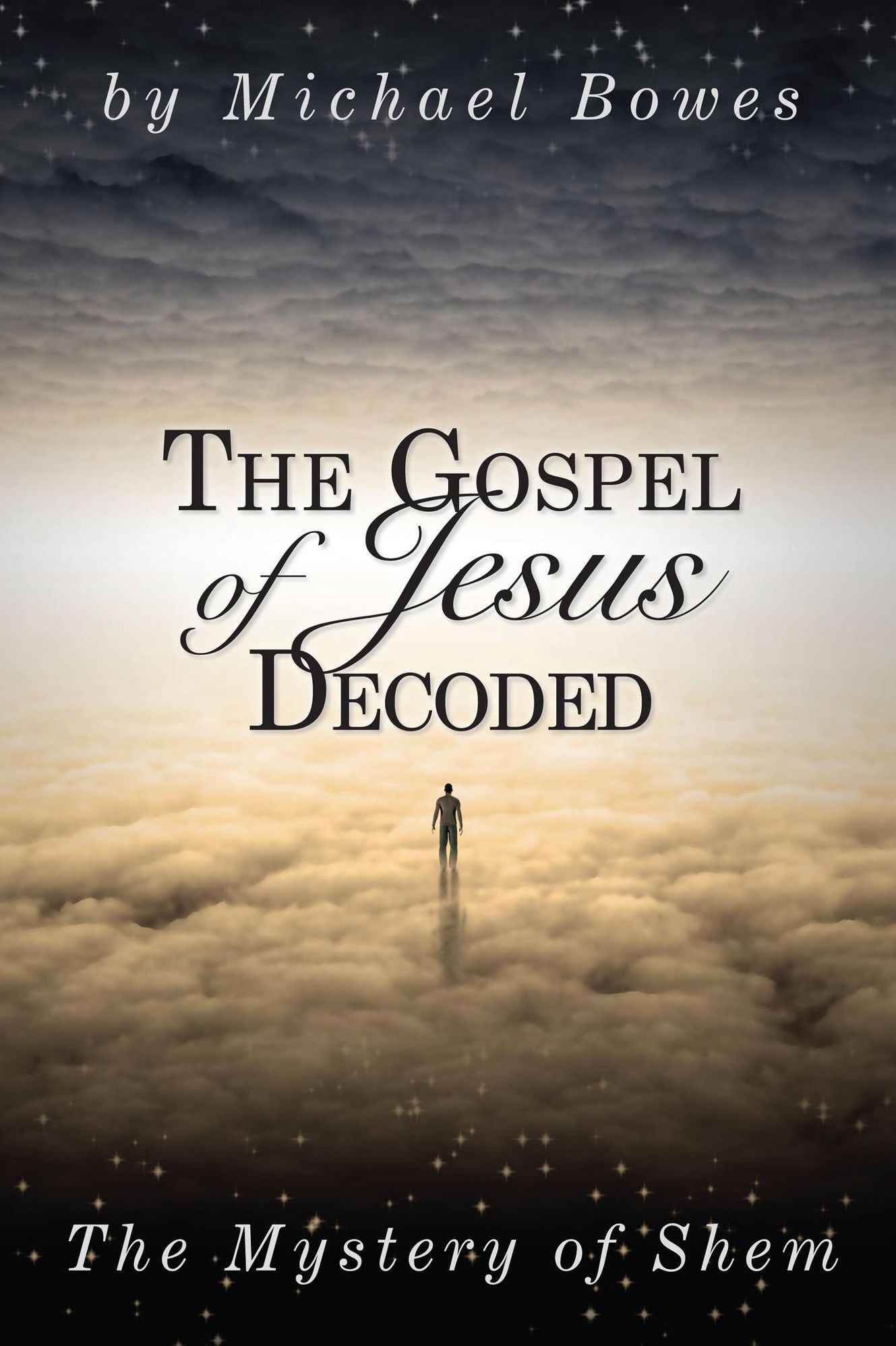 The Gospel of Jesus Decoded, The Mystery of Shem