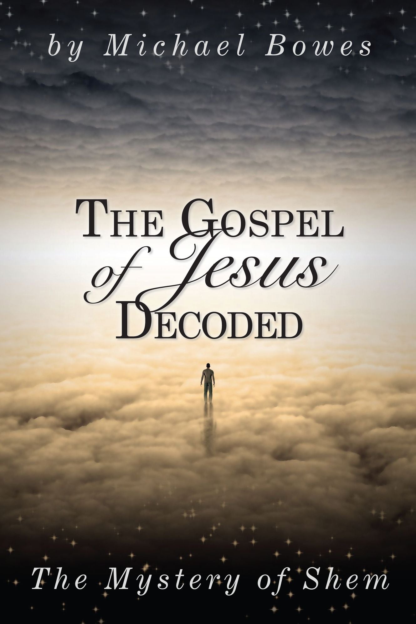 The Gospel of Jesus Decoded, The Mystery of Shem
