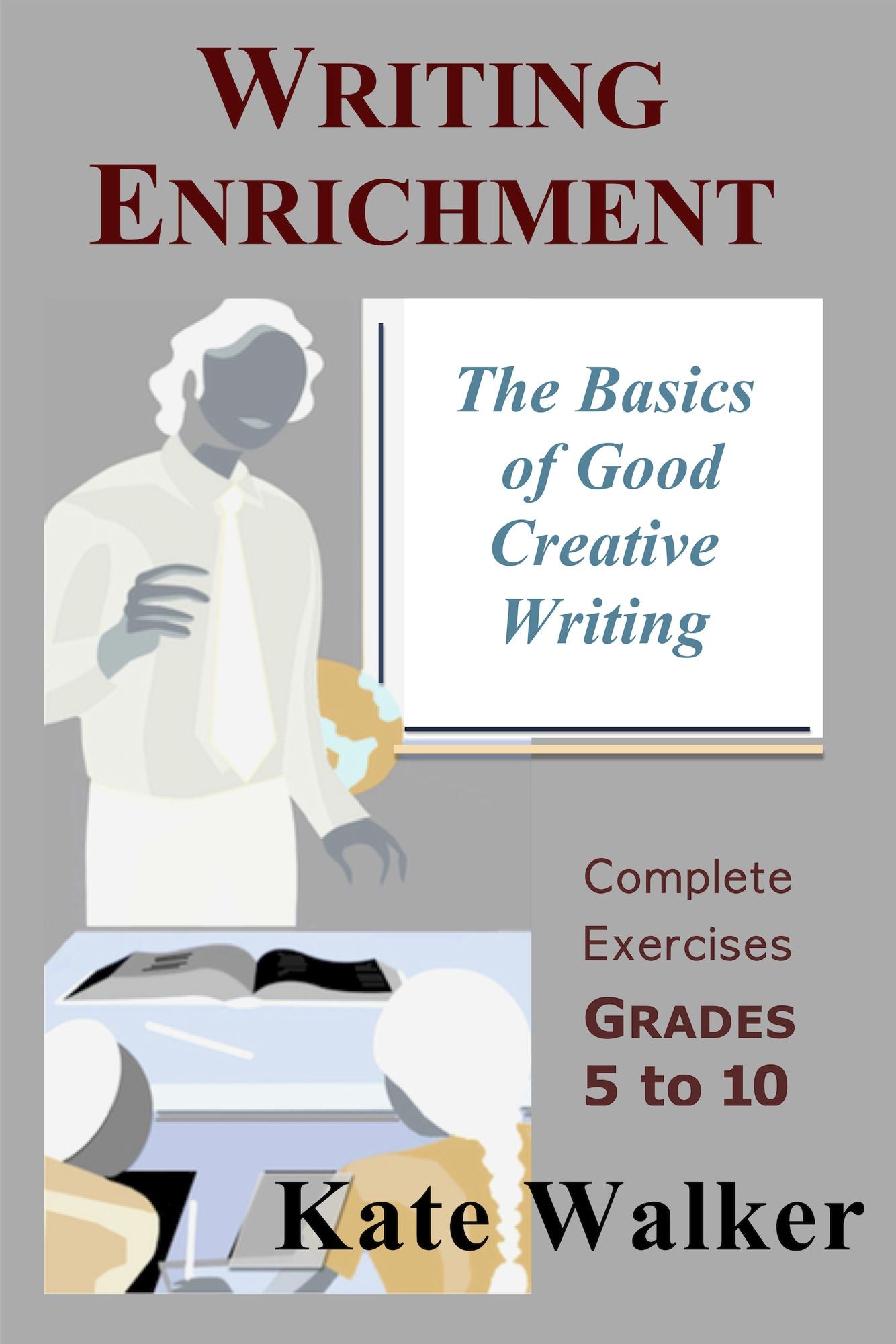 Writing Enrichment: The Basics of Good Creative Writing