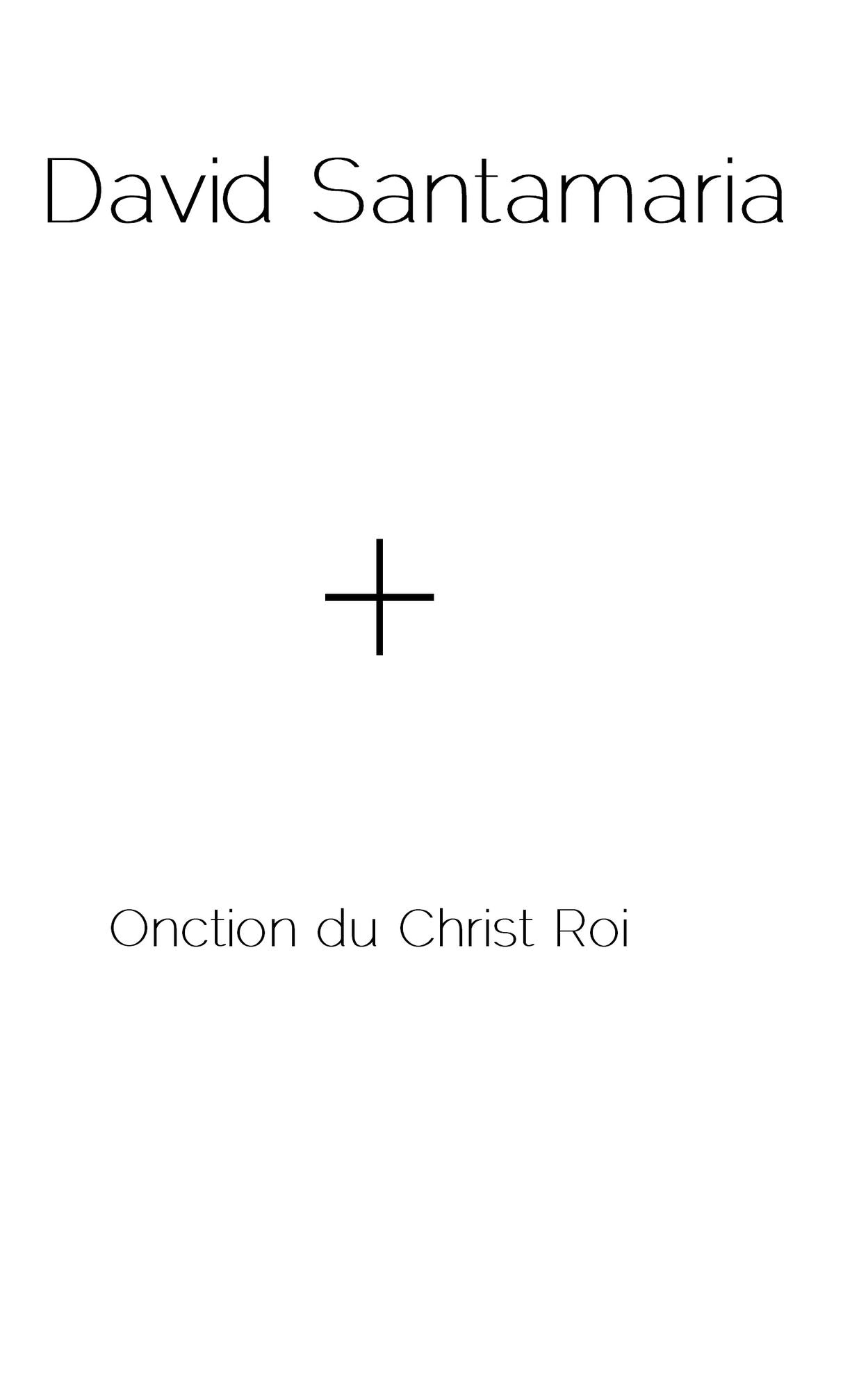+ Onction du Christ Roi