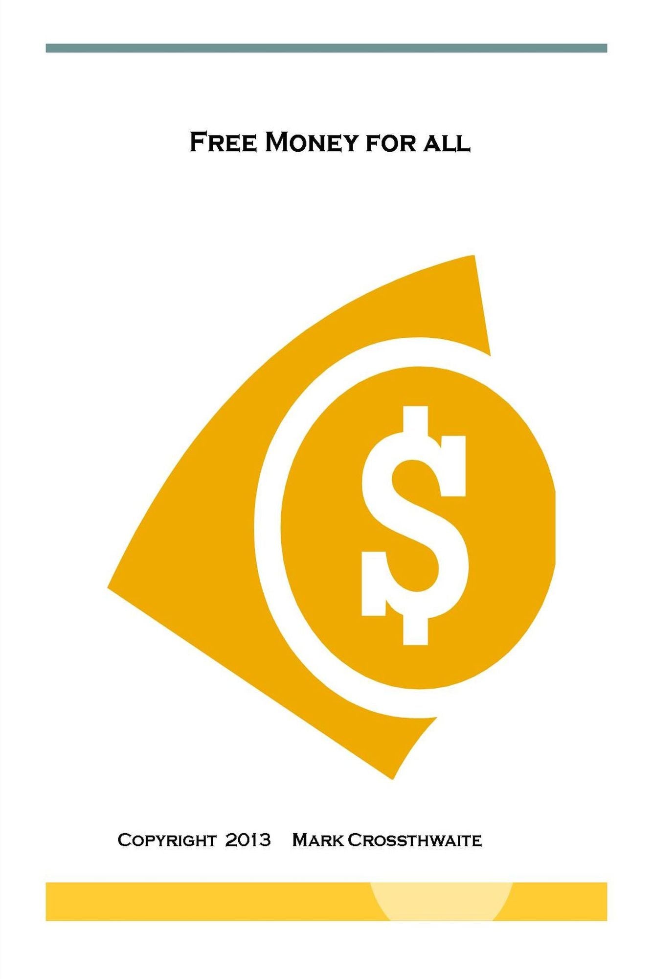 Free Money For All