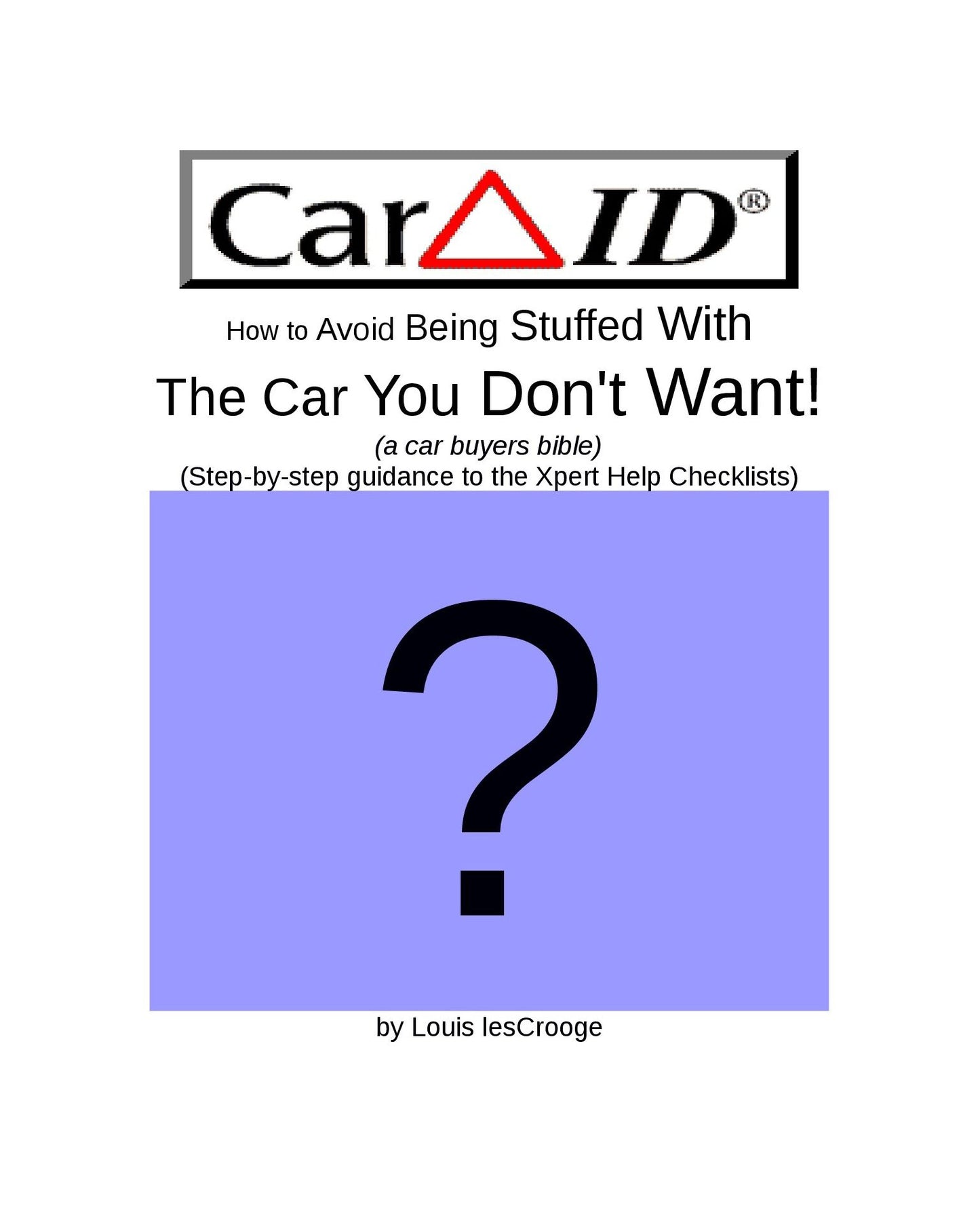How To Avoid Being Stuffed With The Car You Don't Want!