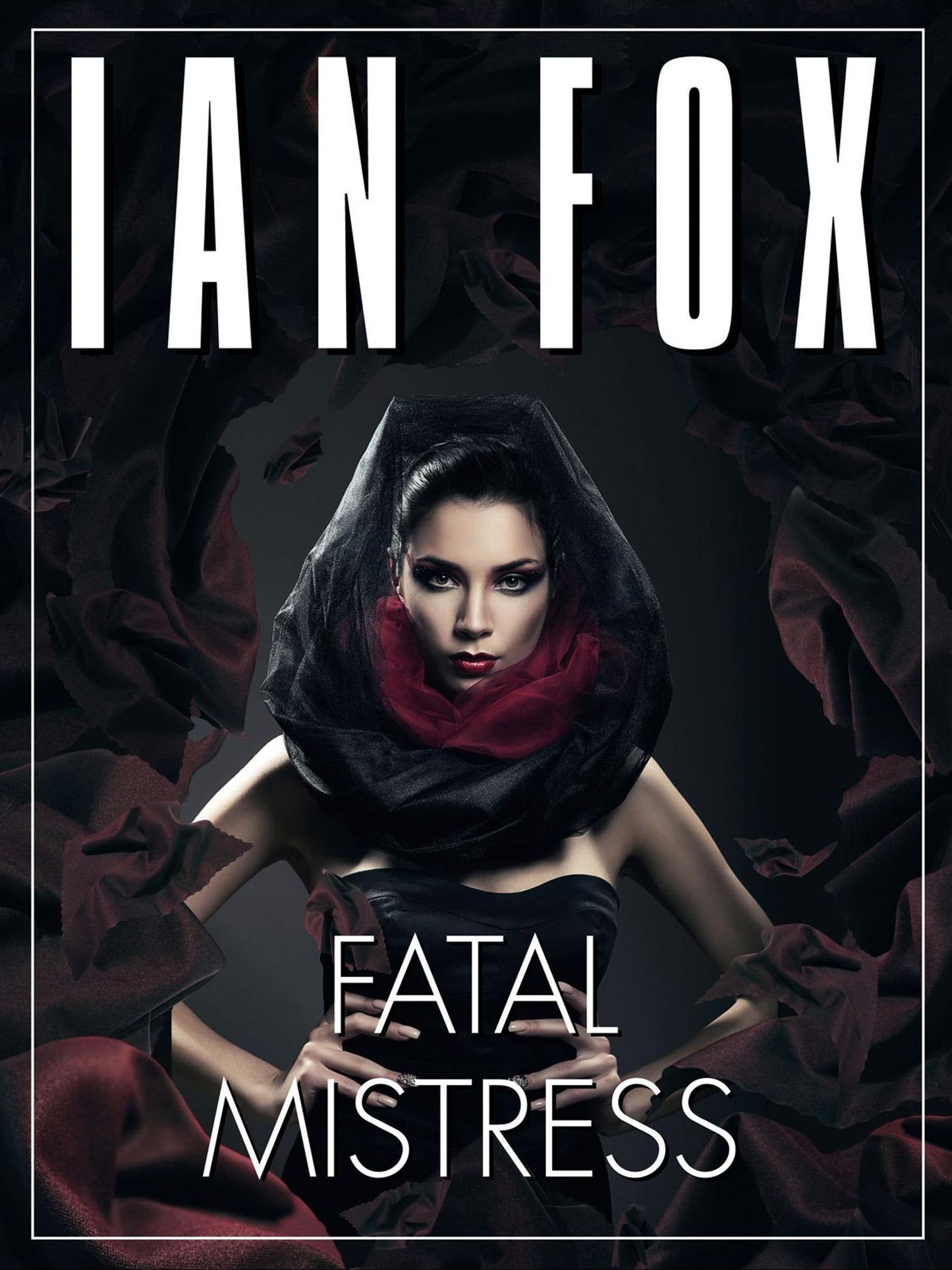 Fatal Mistress: a 10-minute short story