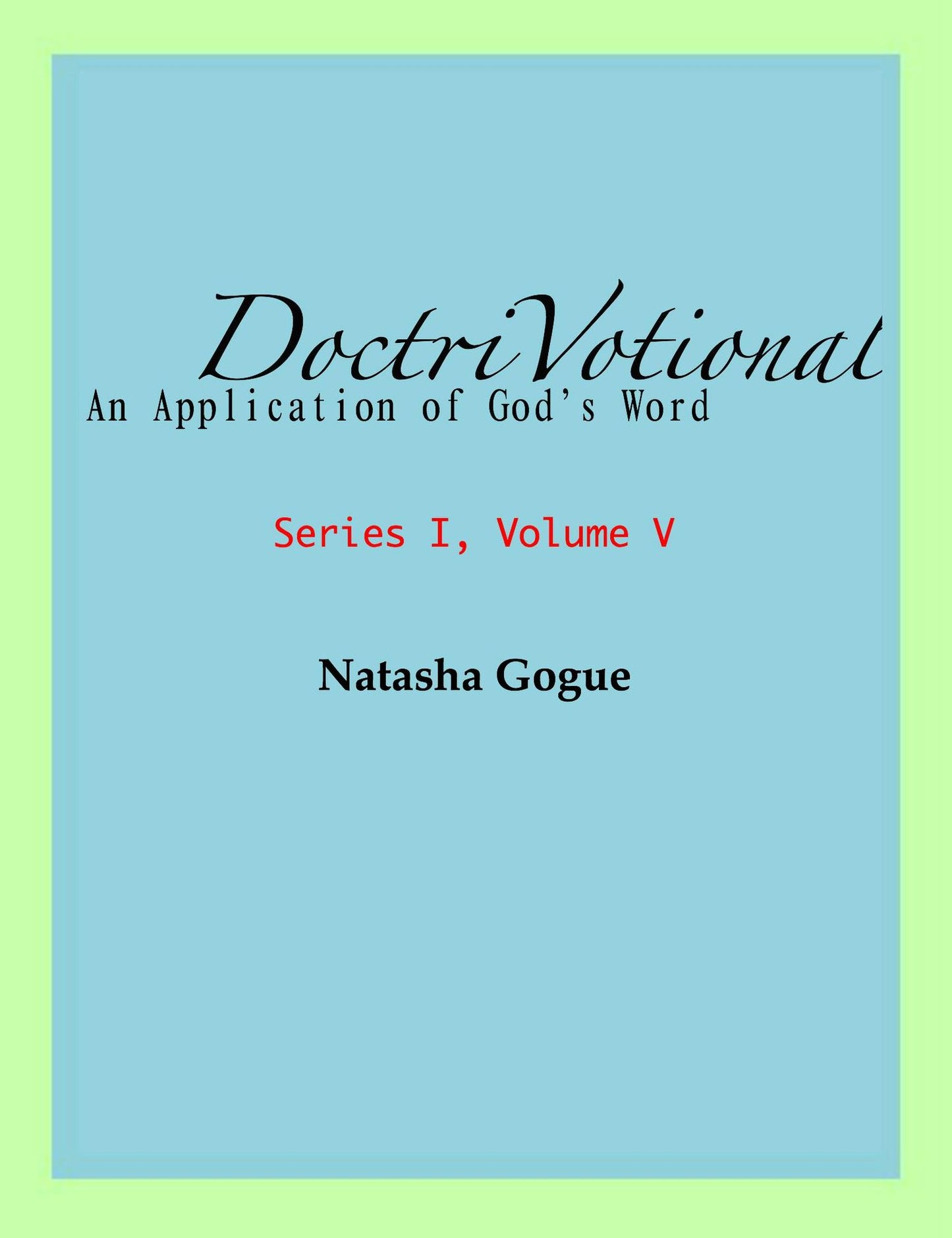 DoctriVotional Series I, Volume V
