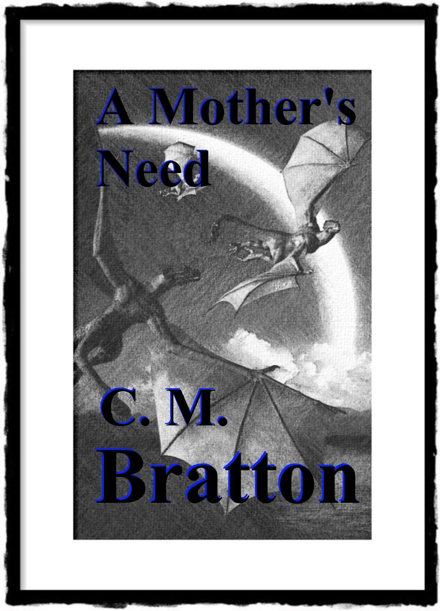 A Mother's Need