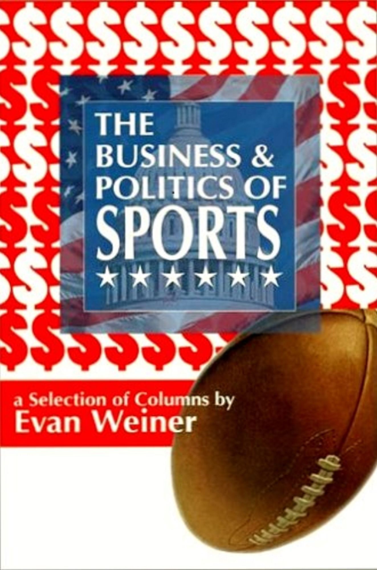 The Business and Politics of Sports