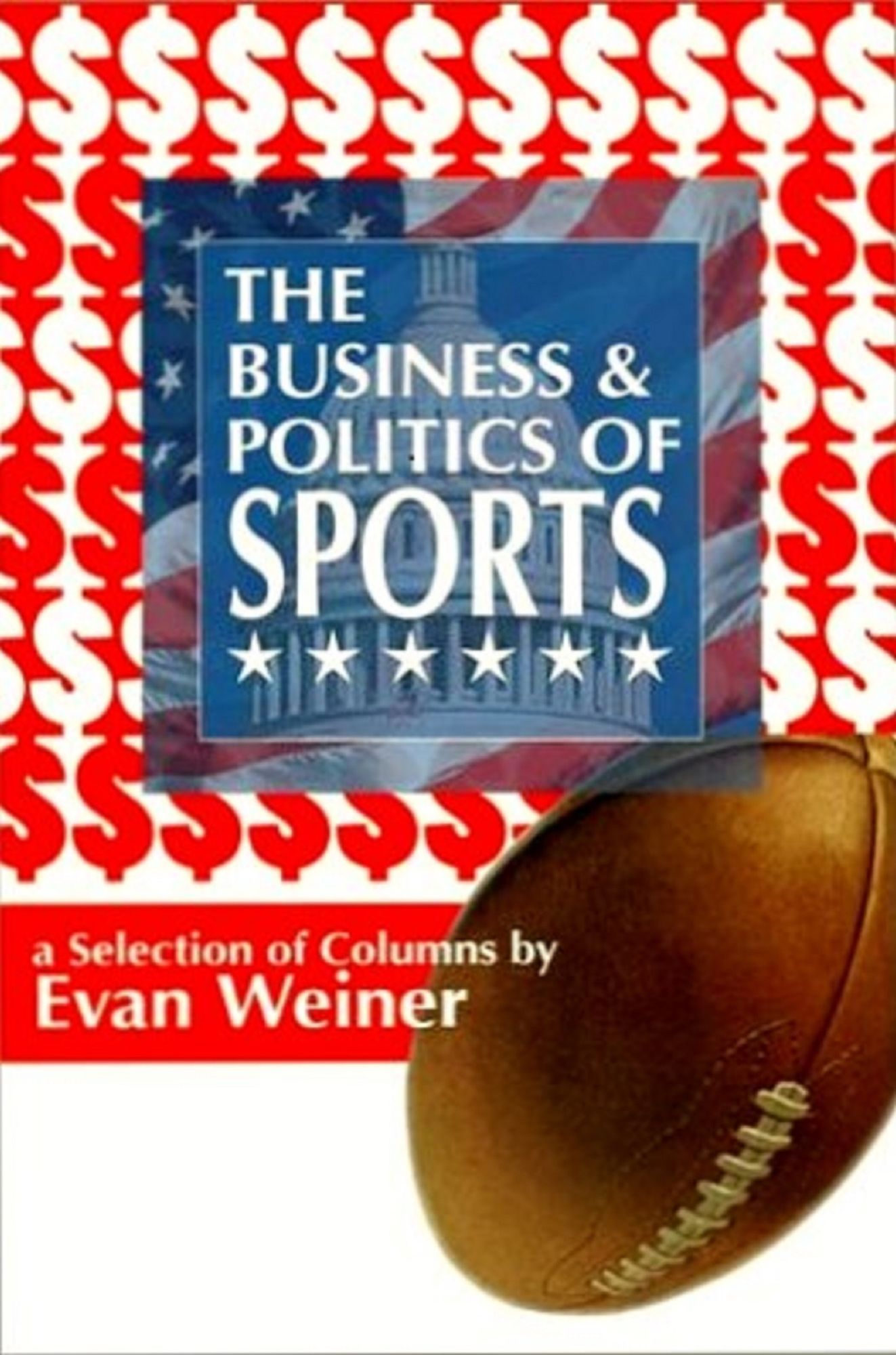 The Business and Politics of Sports