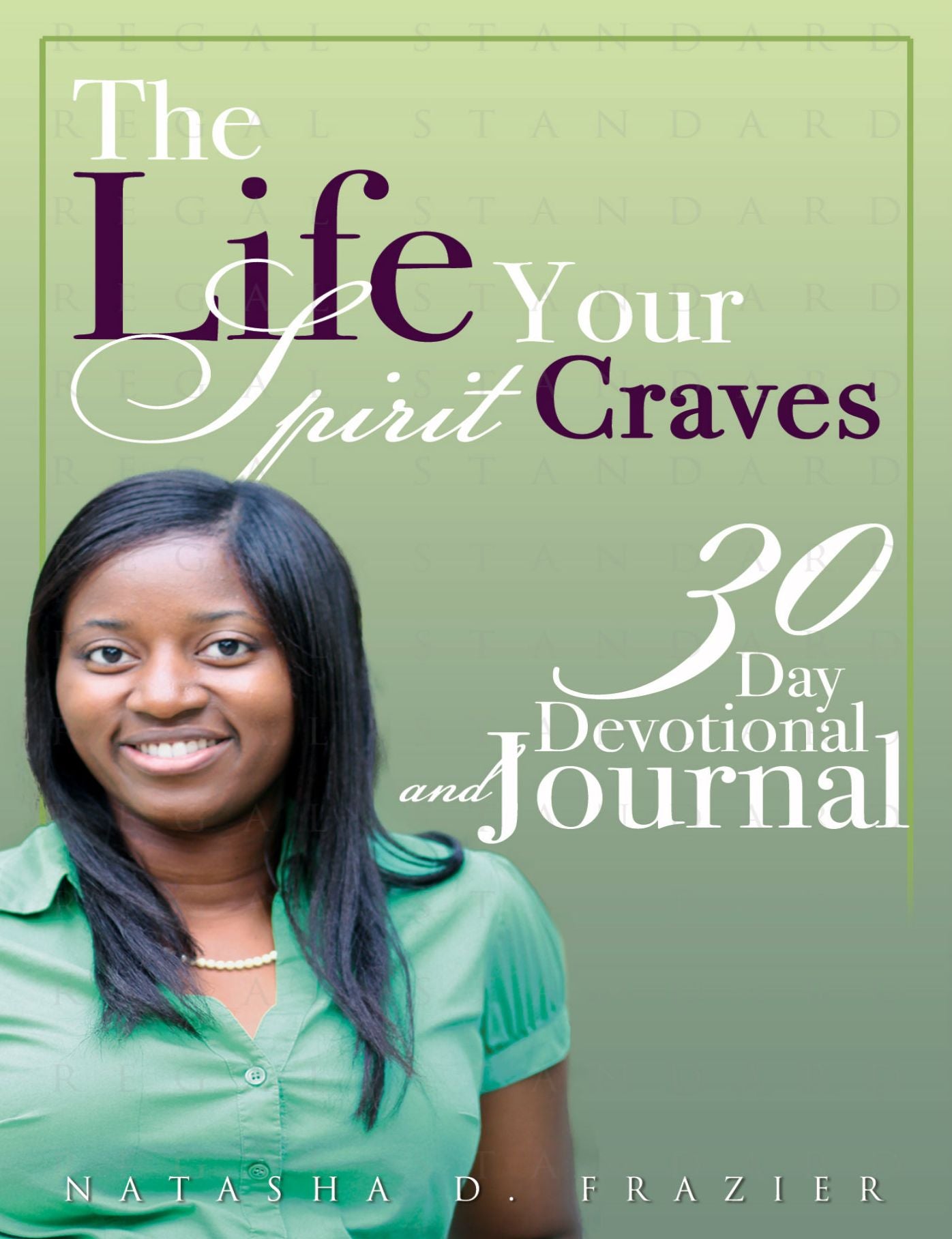 The Life Your Spirit Craves