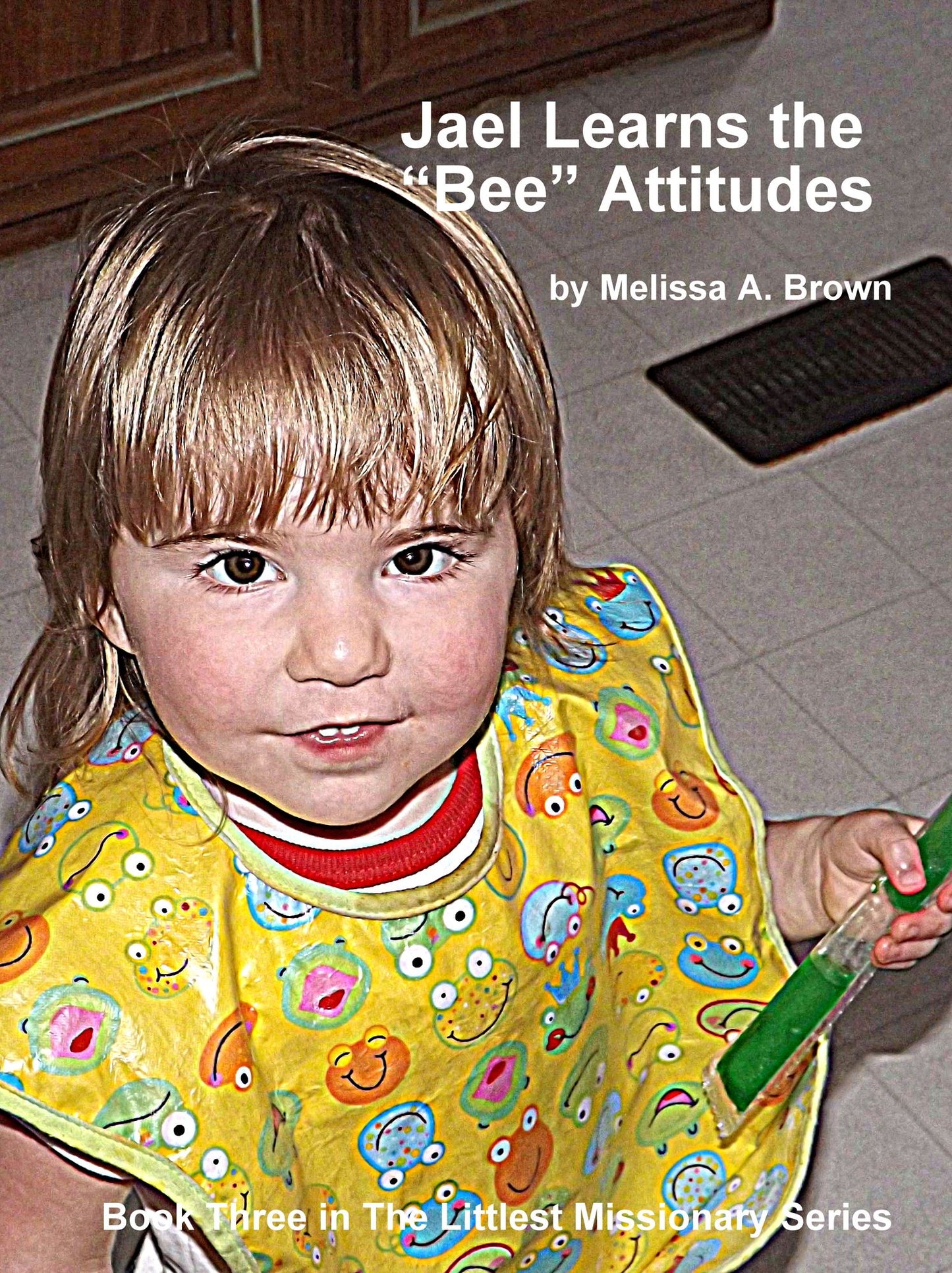 Jael Learns the "Bee" Attitudes
