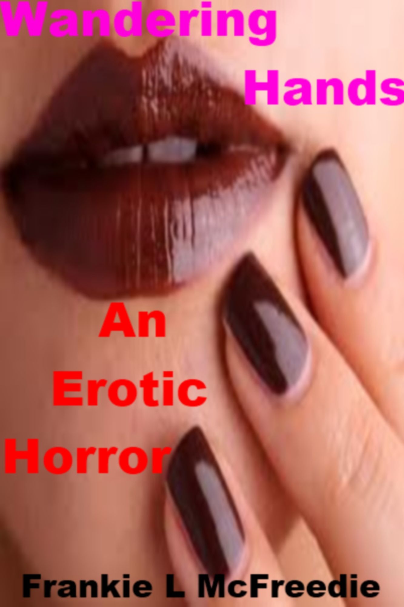 Wandering Hands: An Erotic Horror