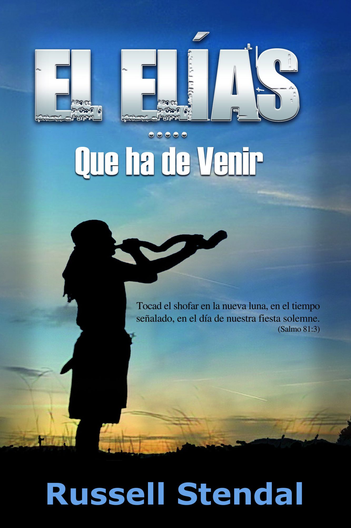 El Elías (Que ha de Venir)