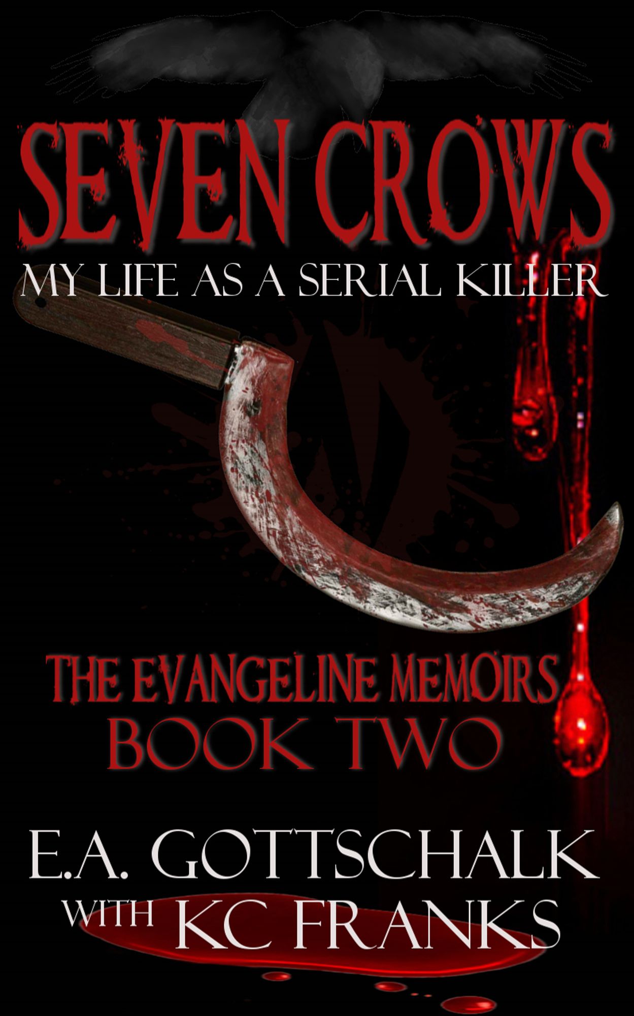 Seven Crows: The Evangeline Memoirs (Book Two)