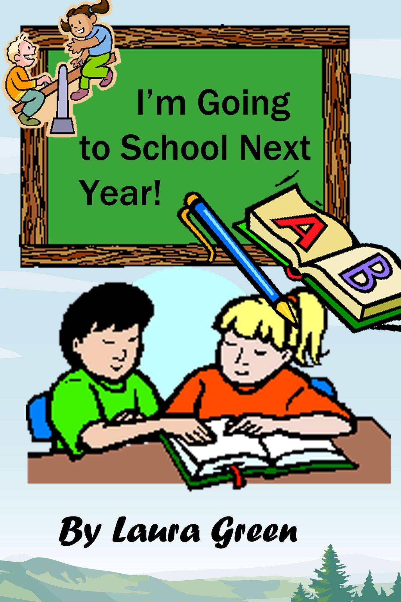 I'm Going to School Next Year!