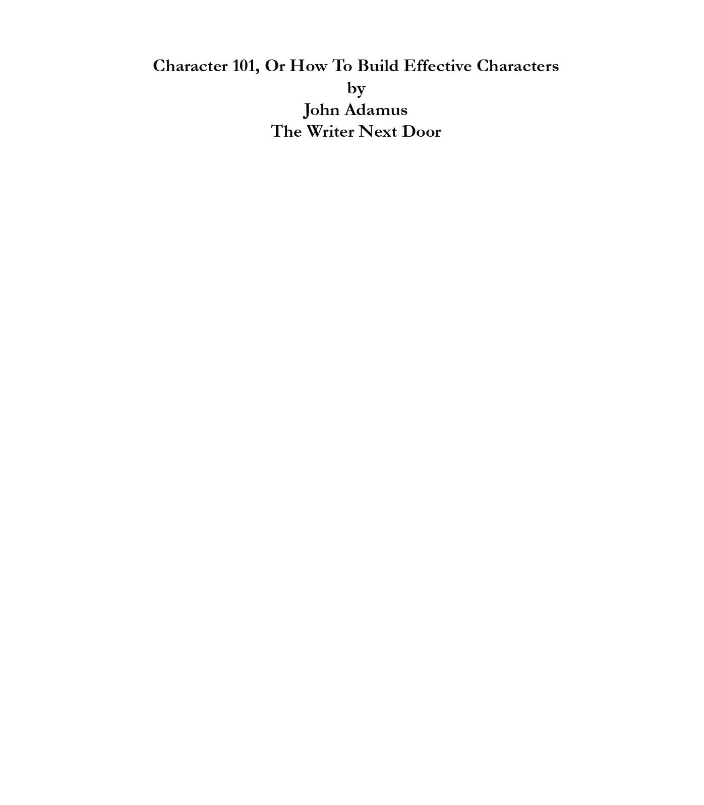 Character 101, Or How To Build Effective Characters