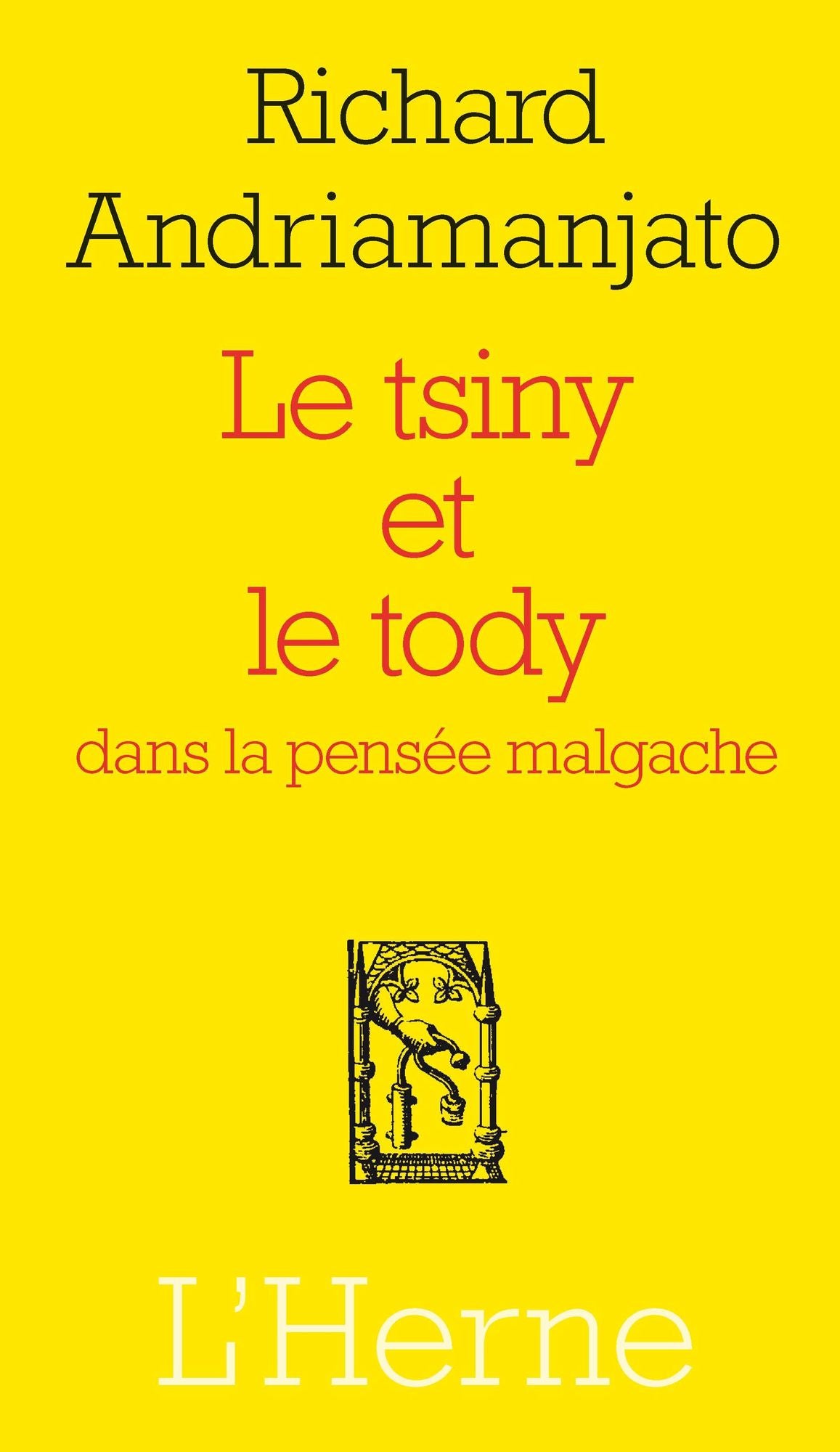 Le tsiny et le tody dans la pensée malgache