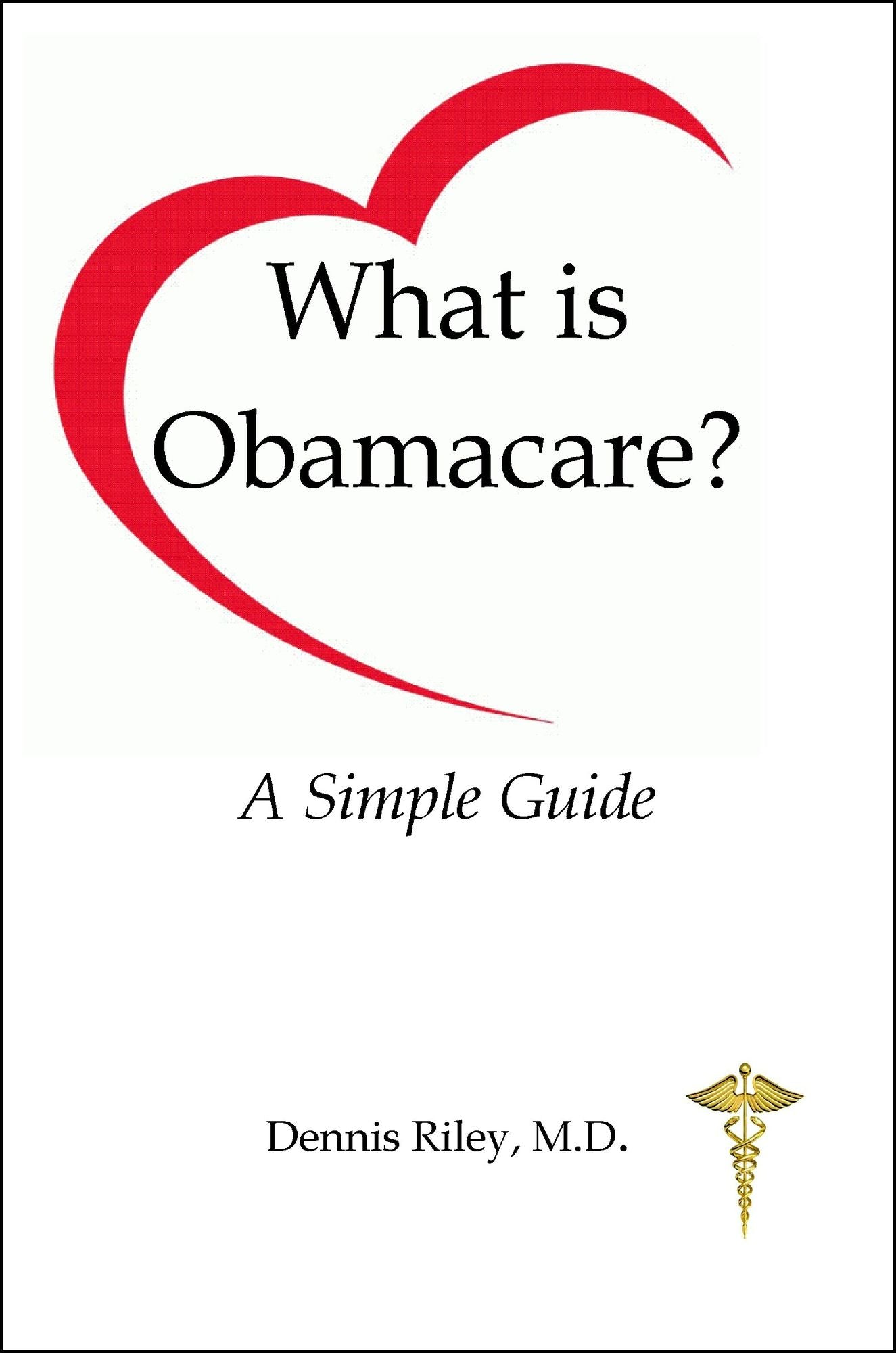 What is Obamacare? A Simple Guide