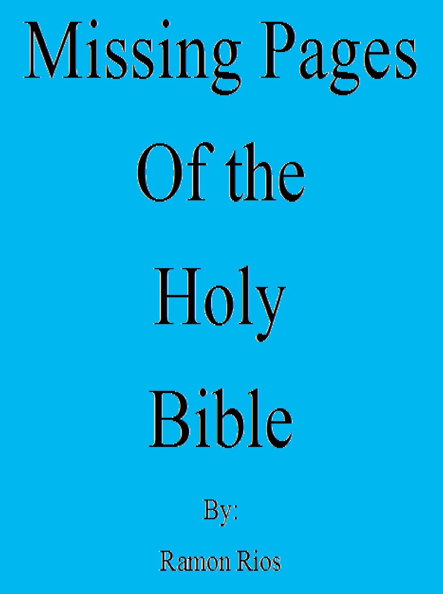 Missing Pages of the Holy Bible