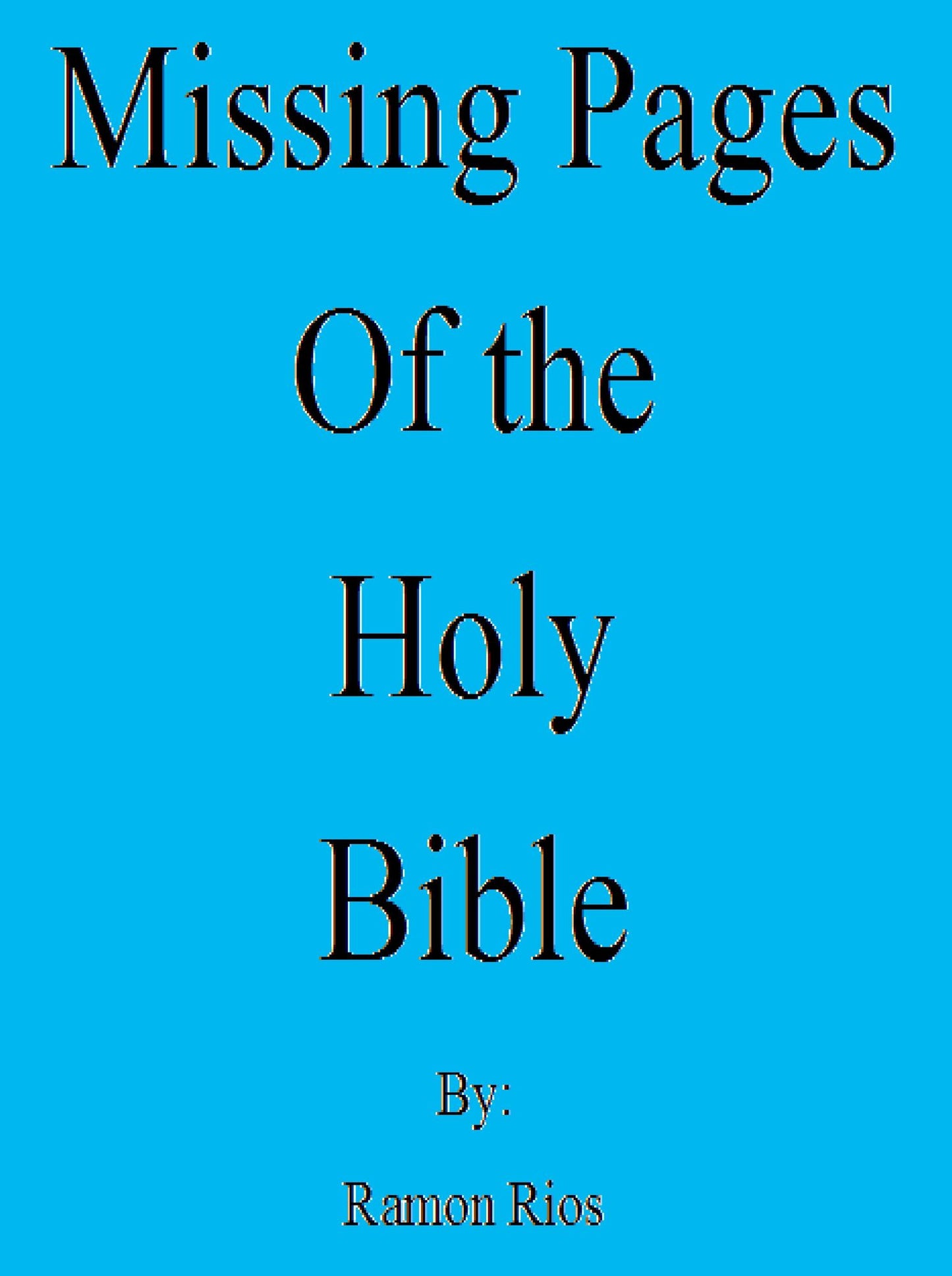 Missing Pages of the Holy Bible