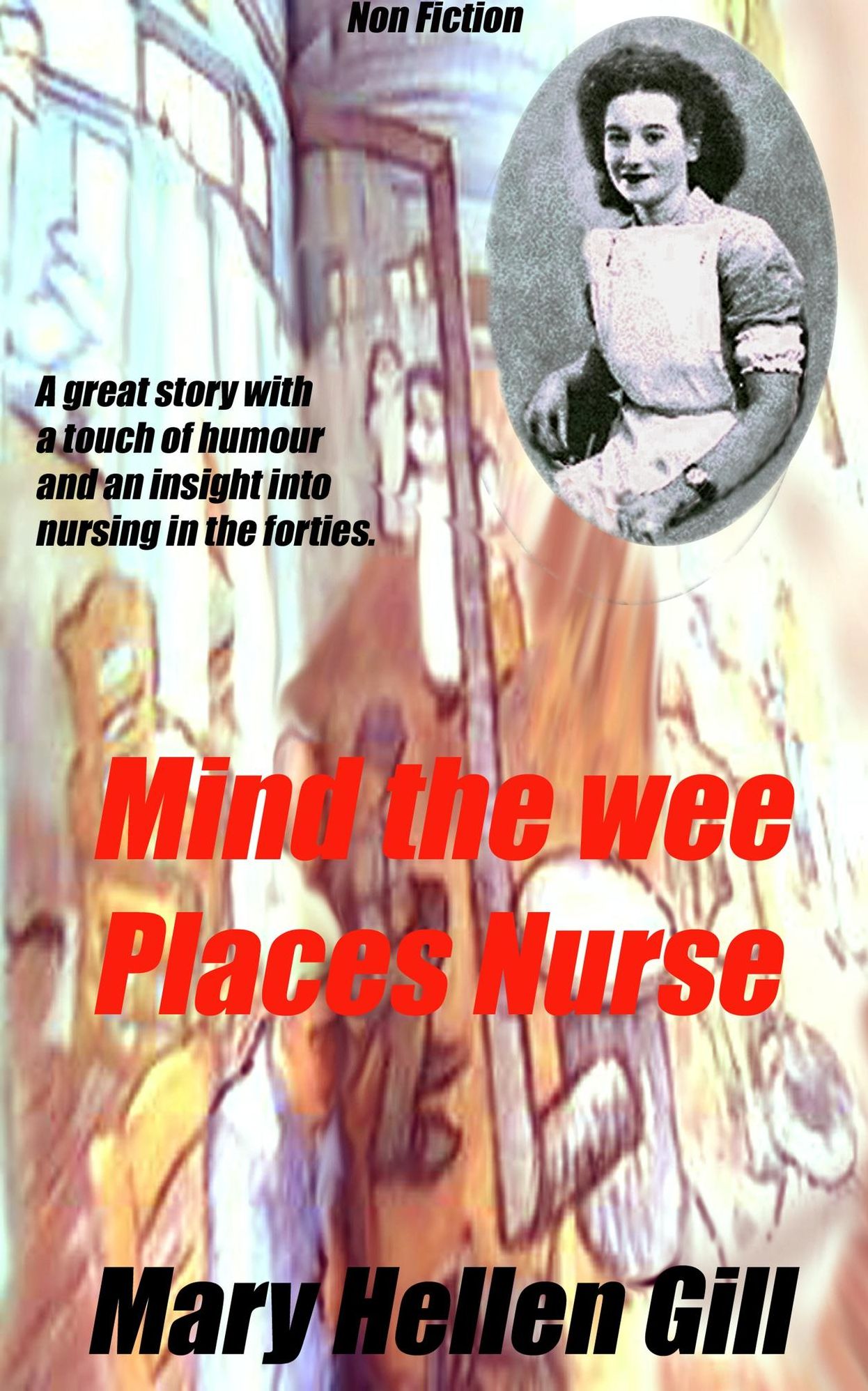Mind The wee Places Nurse.