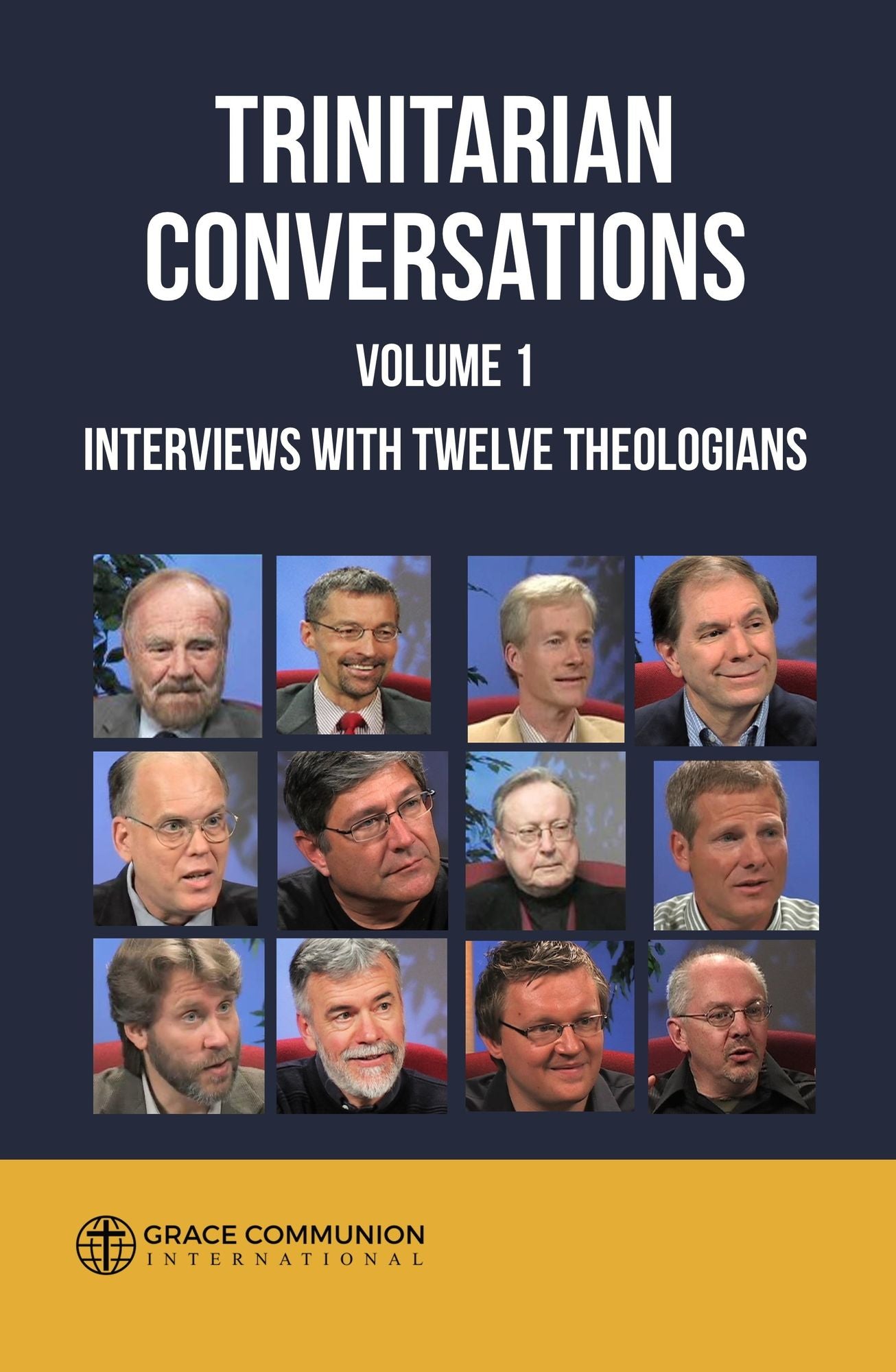 Trinitarian Conversations: Interviews With Ten Theologians