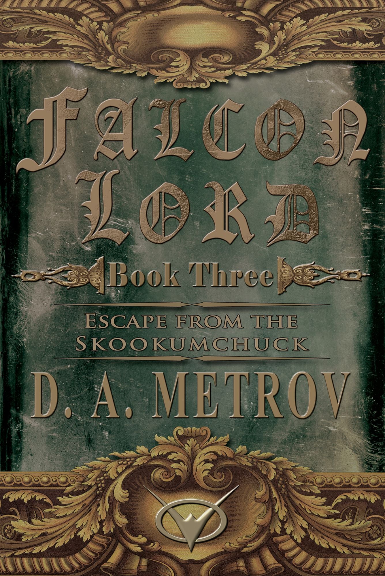 Falcon Lord -- Book Three: Escape from the Skookumchuck (An Epic Steampunk Fantasy Novel)