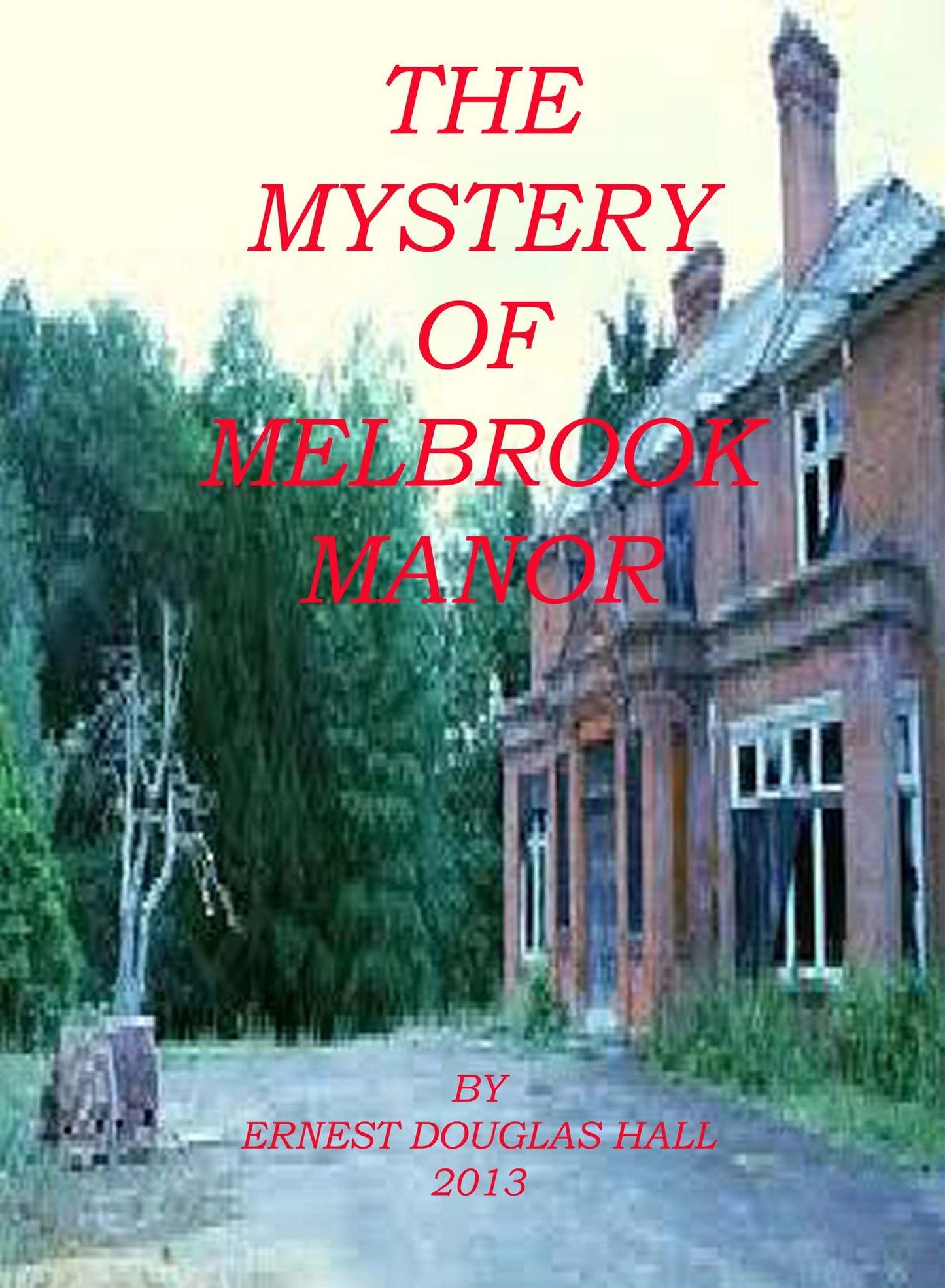 The Mystery of Melbrook Manor