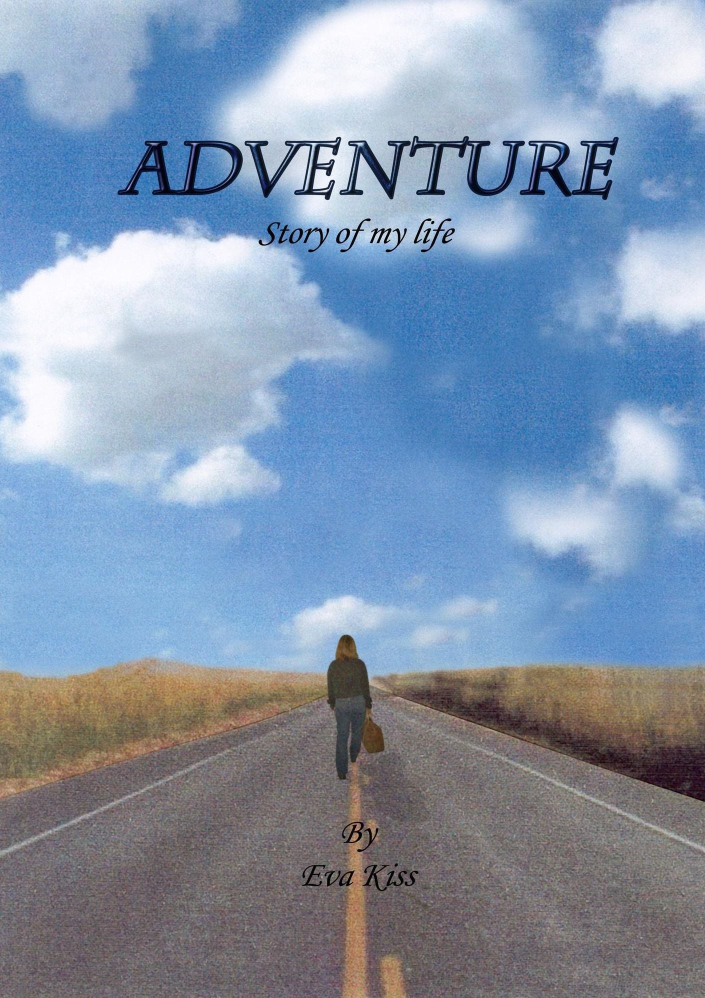 Adventure, The Story of My Life
