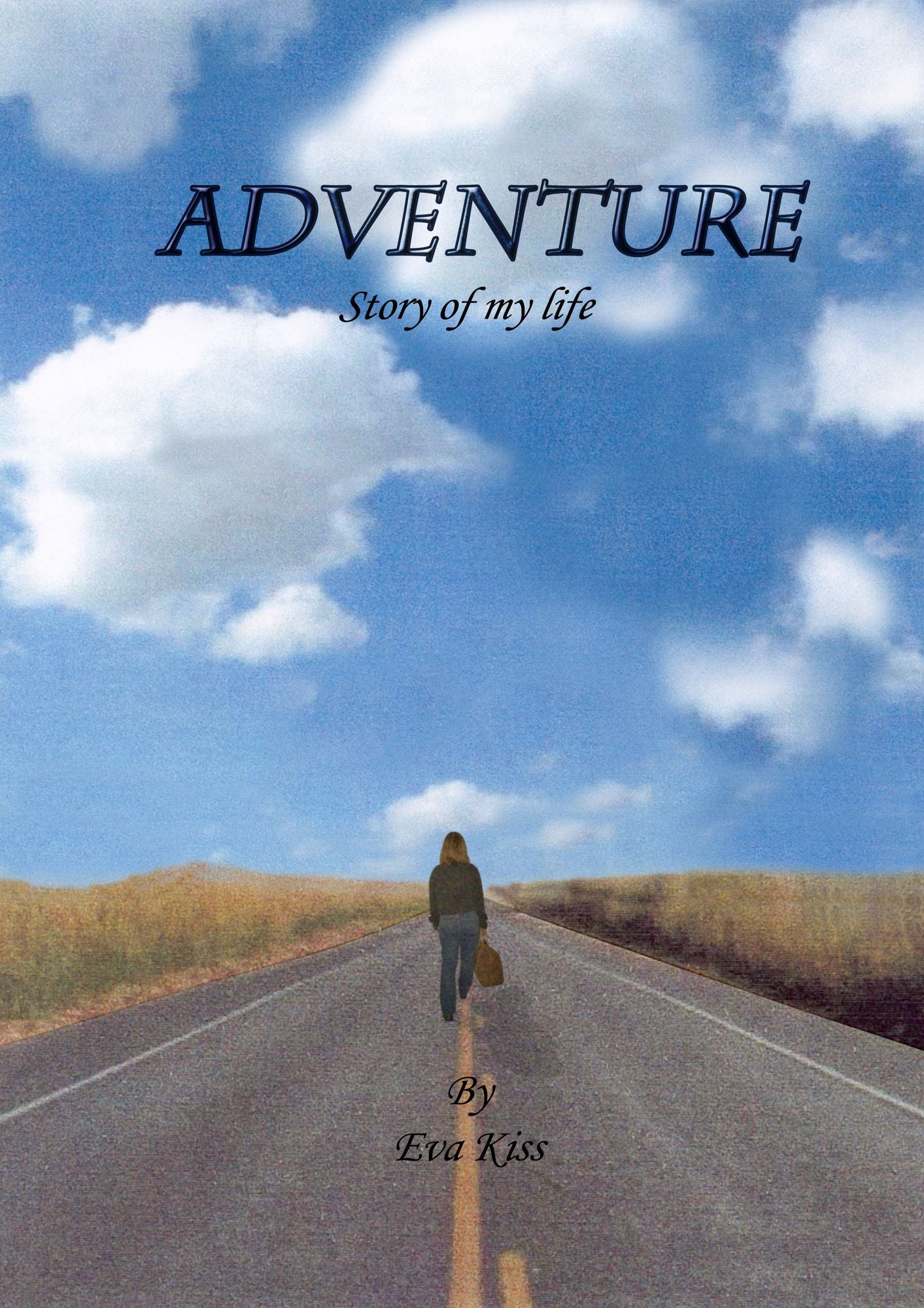 Adventure, The Story of My Life