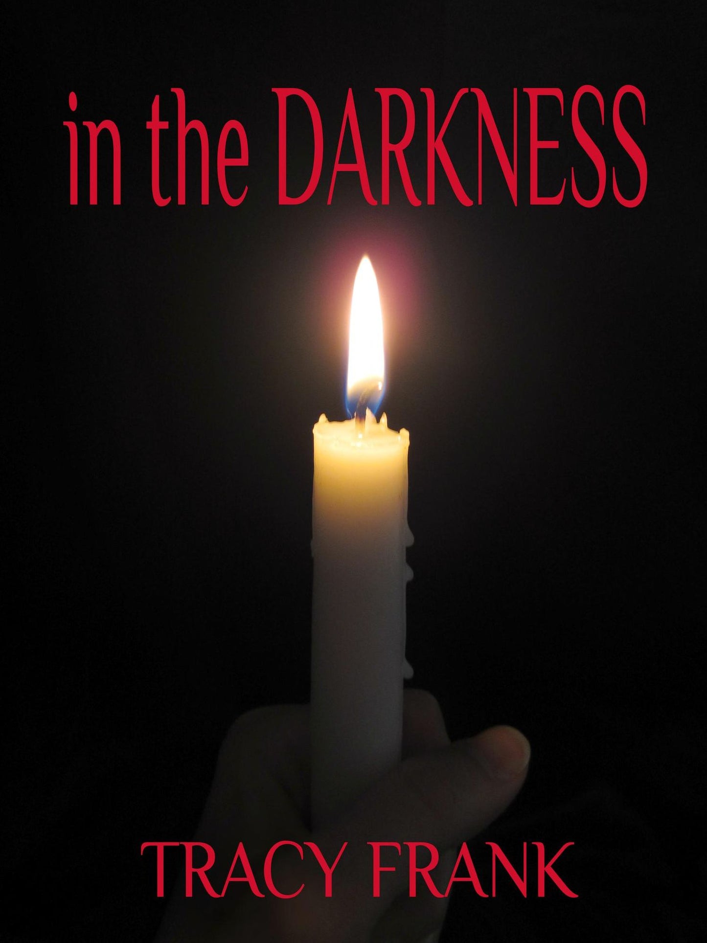 In the Darkness