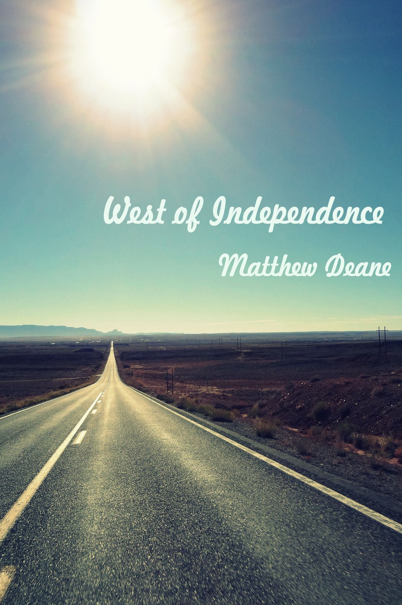 West Of Independence