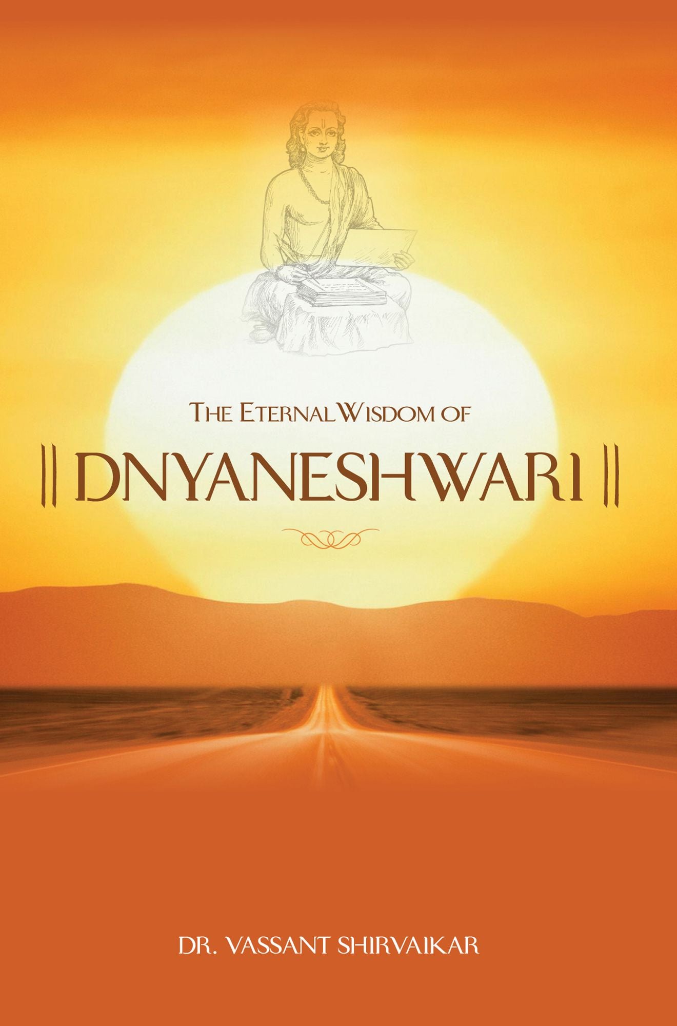 The Eternal Wisdom Of Dnyaneshwari