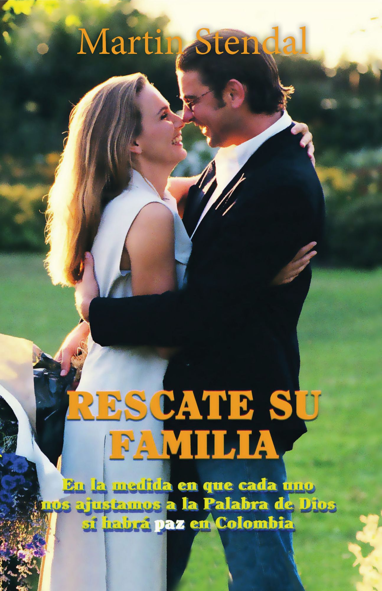 Rescate su Familia (En la medida en que cada uno nos ajustamos a la Palabra de Dios si habra paz en Colombia)