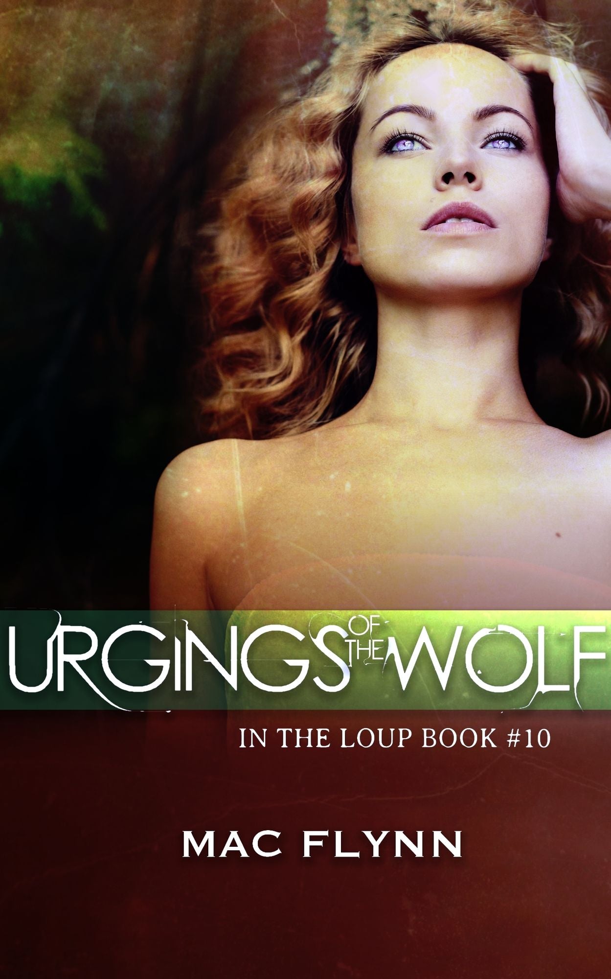 Urgings of the Wolf (In the Loup: Book #10)