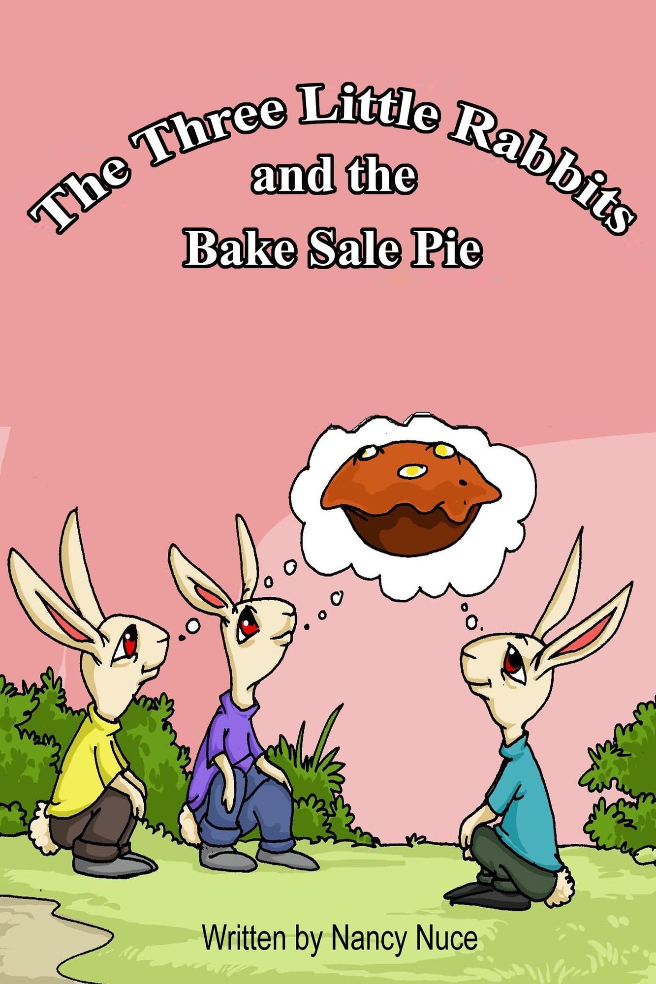 The Three Little Rabbits and the Bake Sale Pie