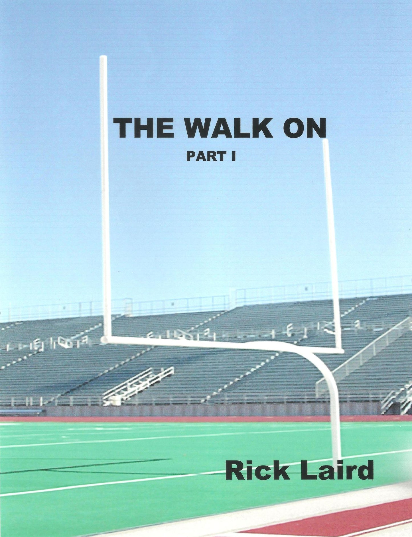 The Walk On (Part 1)