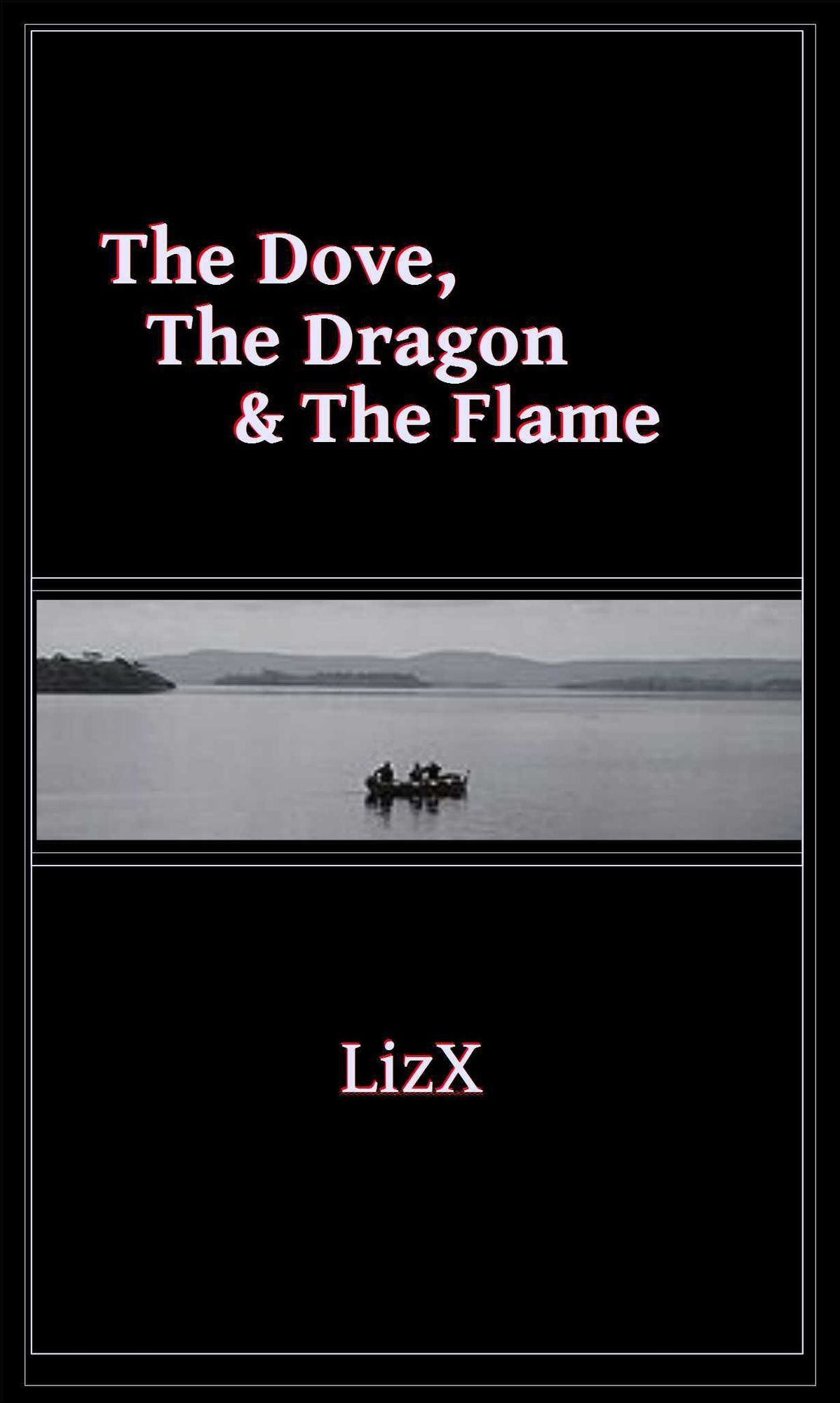 The Dove, The Dragon & The Flame
