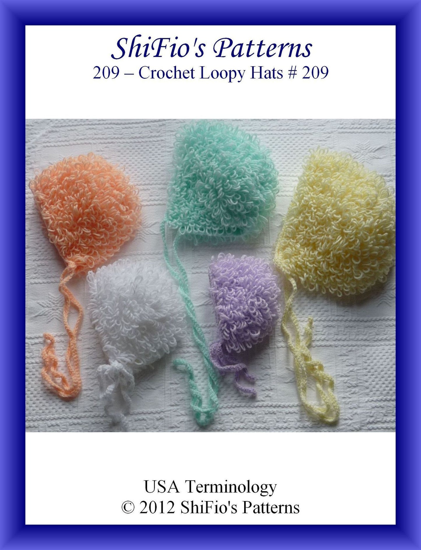 209 Loopy Hats Baby Crochet Pattern #209