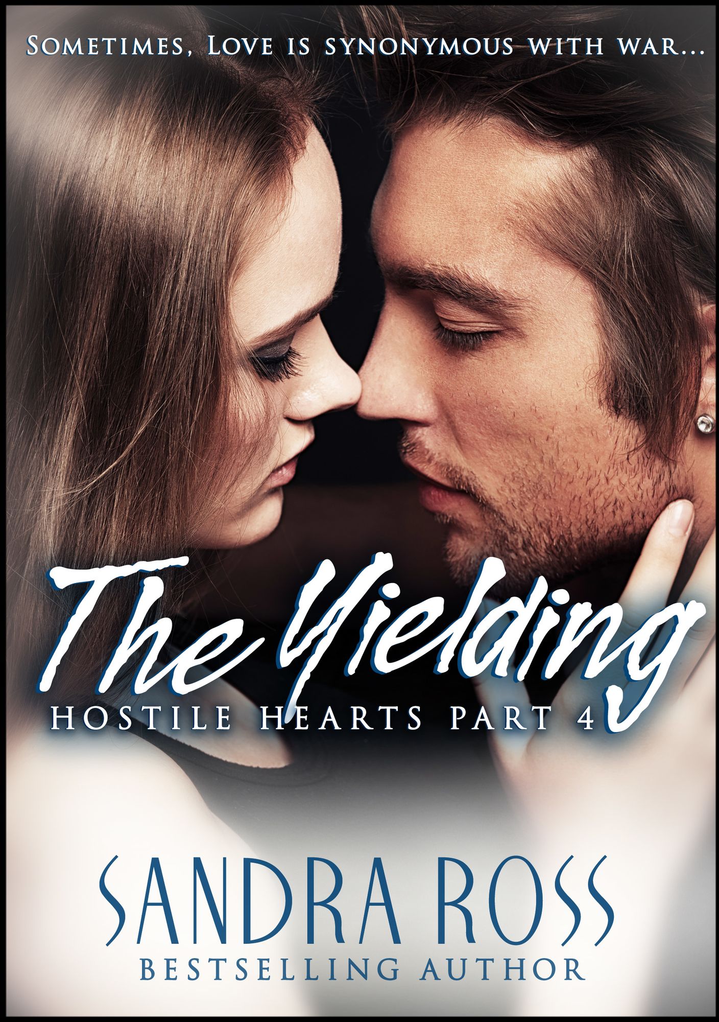 The Yielding: Hostile Hearts Part 4