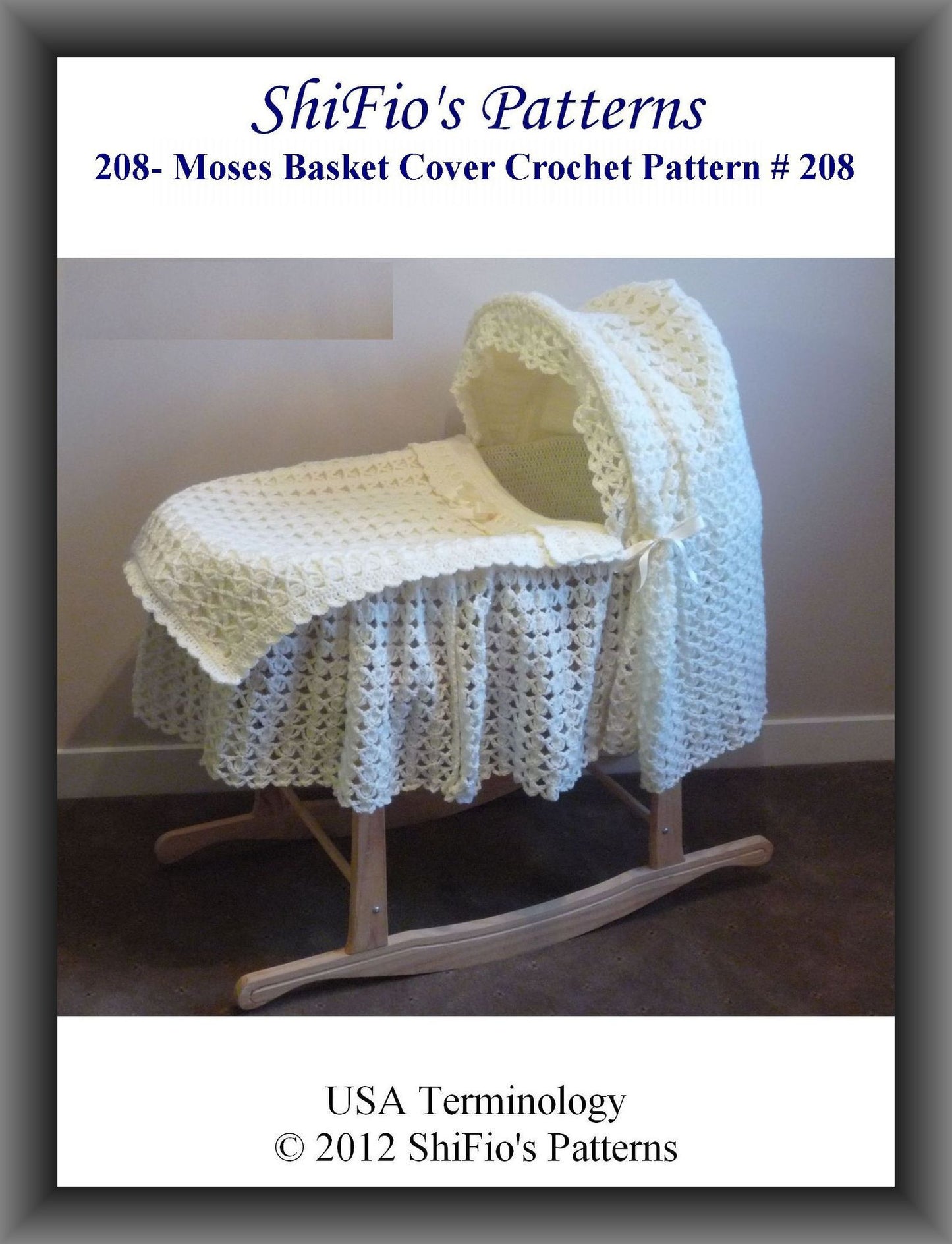 208: Moses Basket Cover Crochet Pattern #208