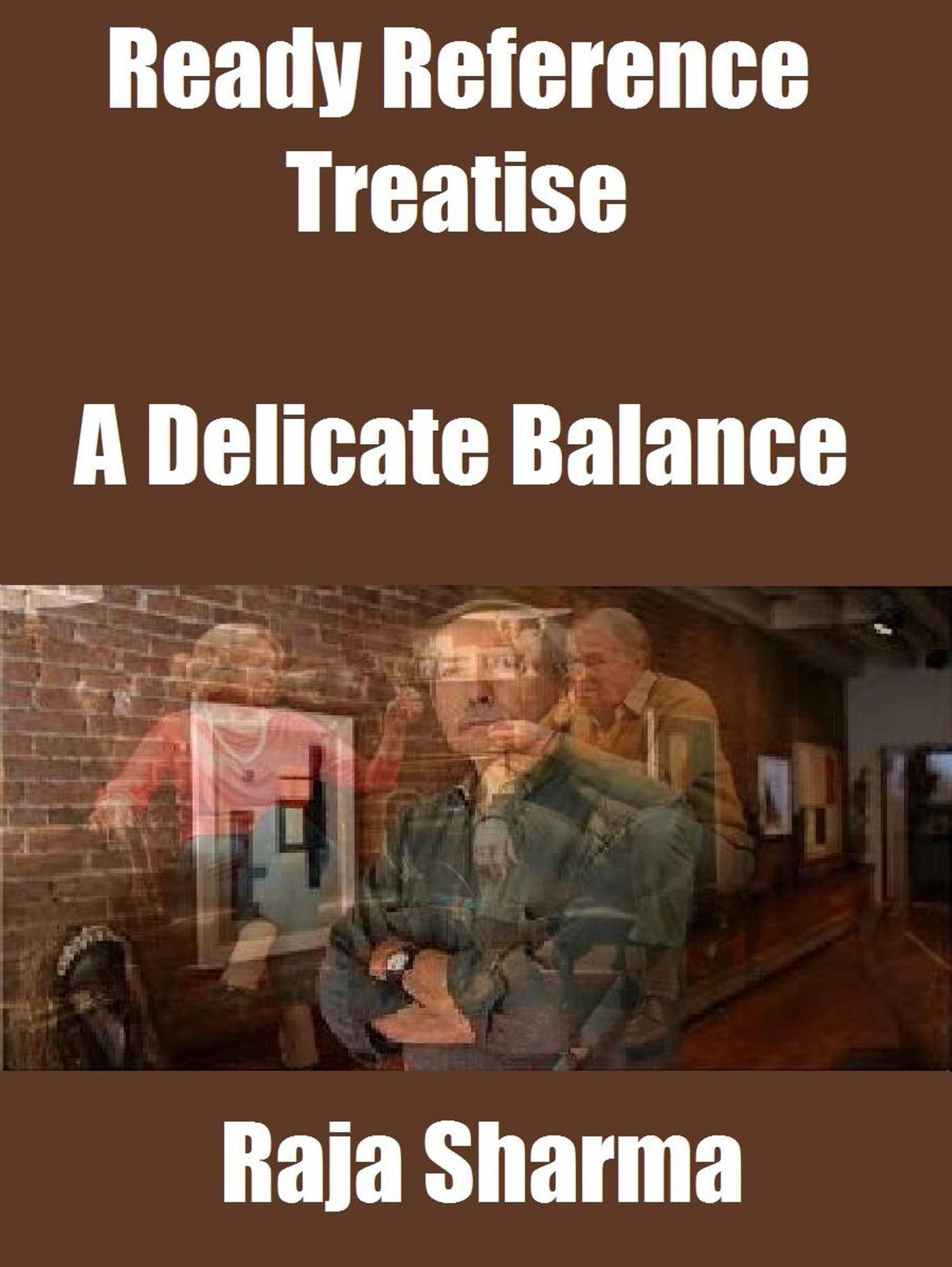 Ready Reference Treatise: A Delicate Balance