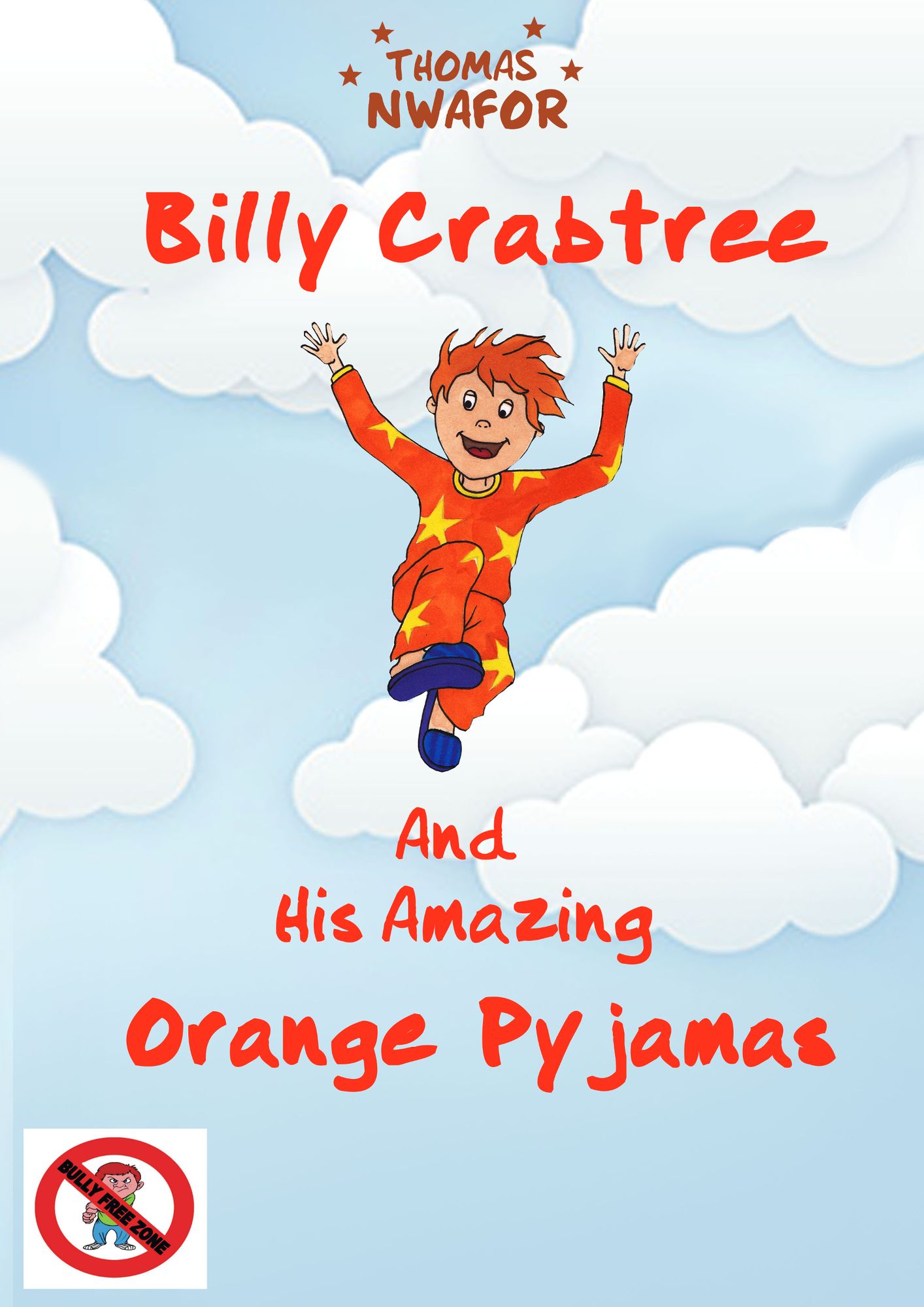 Billy Crabtree and His Amazing Orange Pyjamas