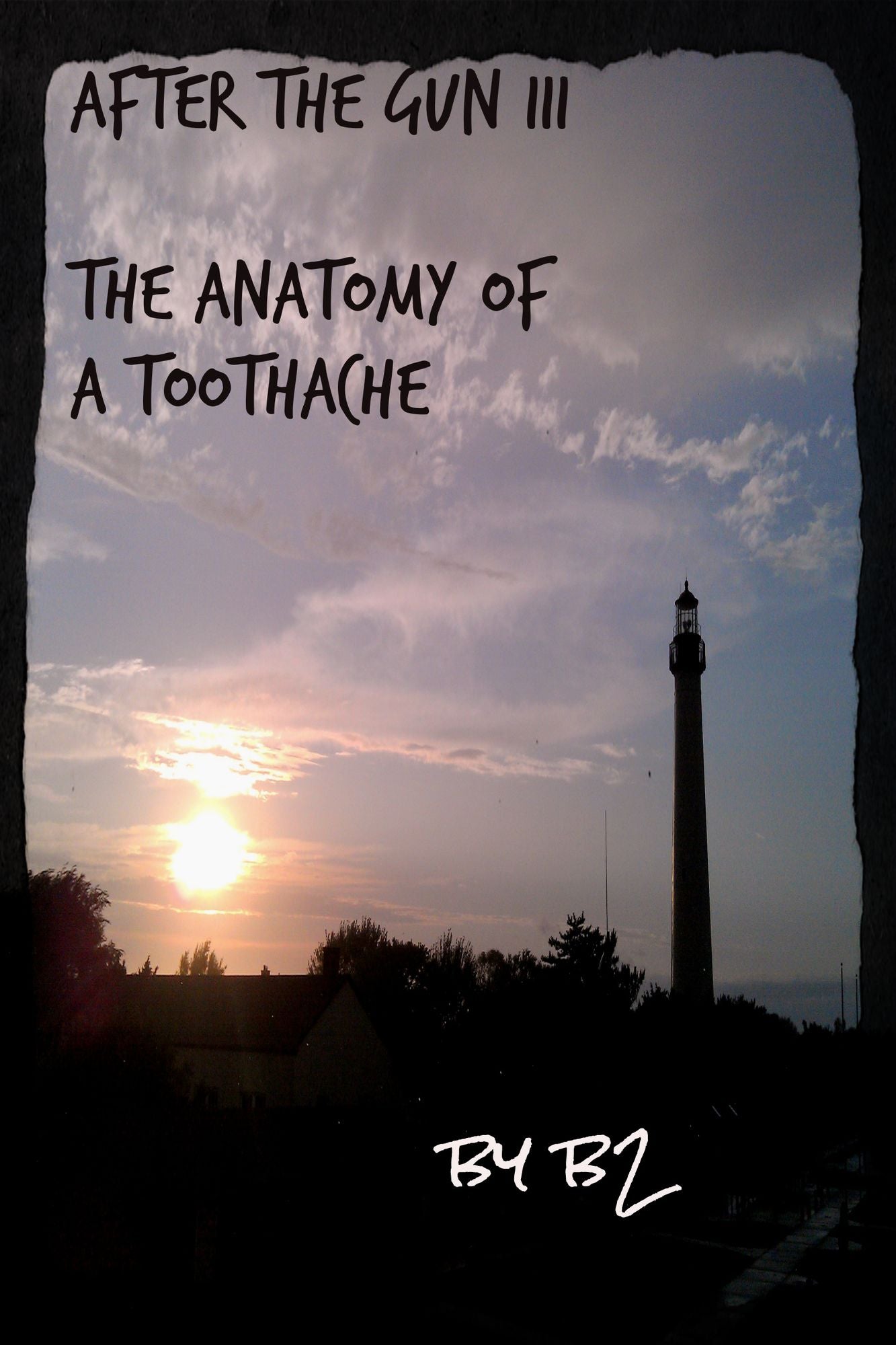 After the Gun III: the anatomy of a toothache