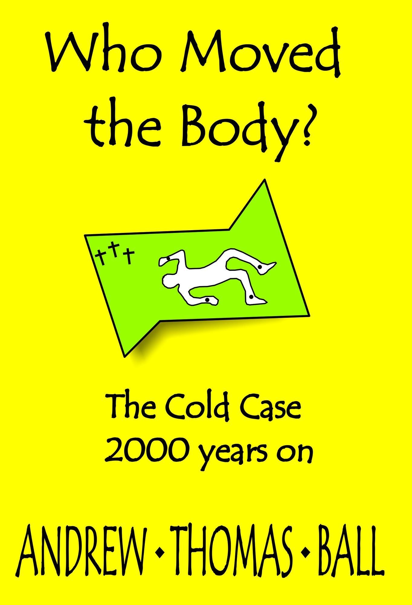 Who Moved The Body?