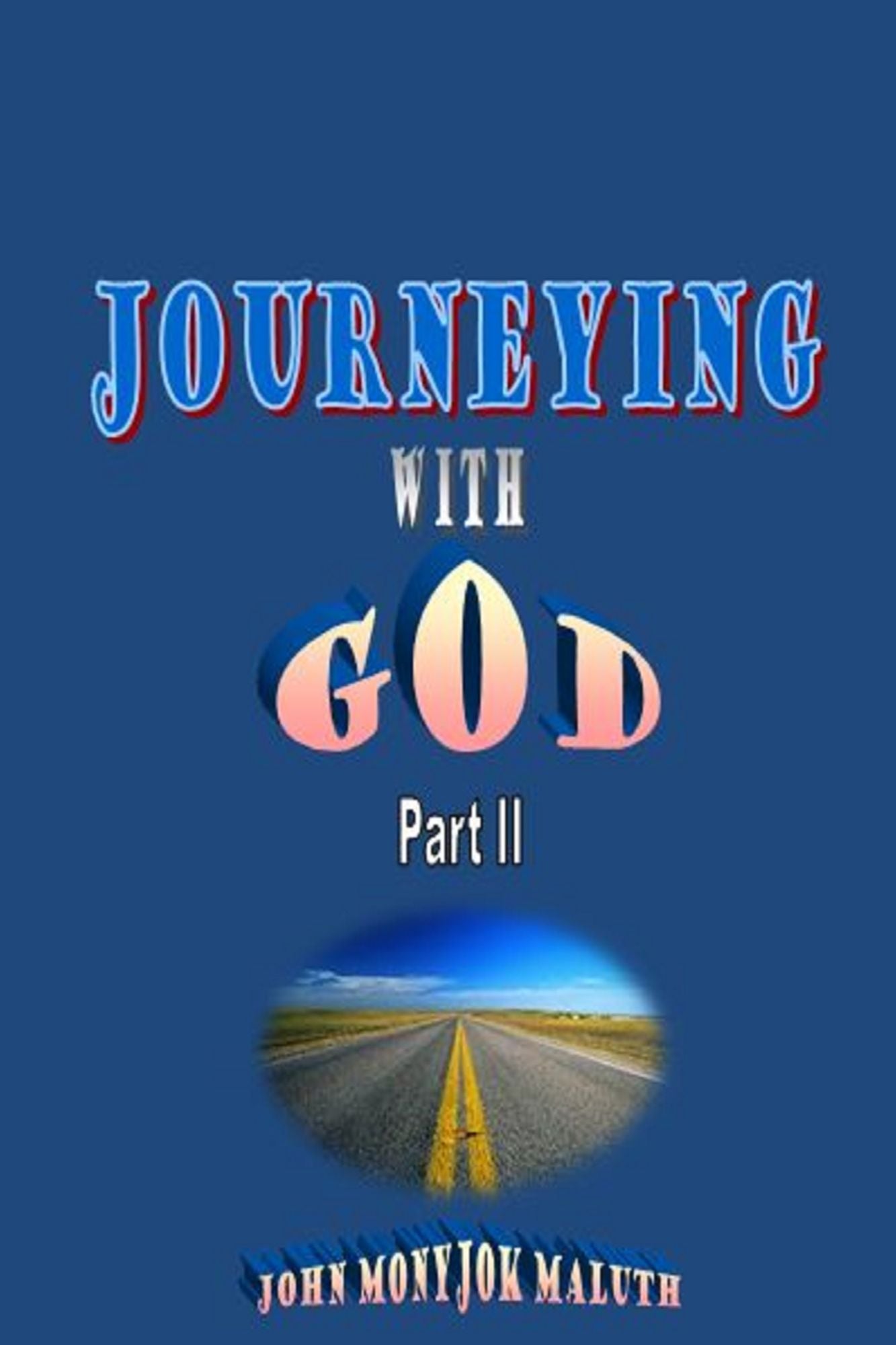 Journeying with God Part II