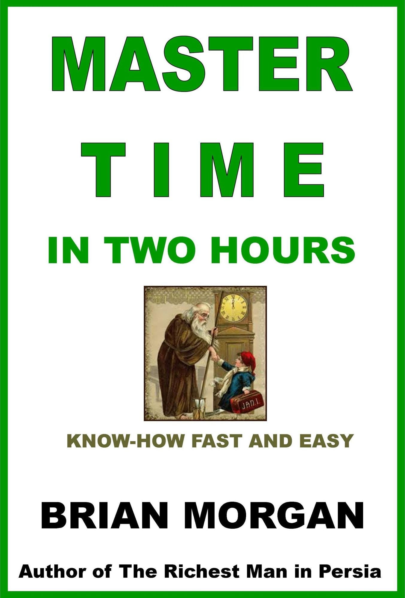 Master Time in Two Hours