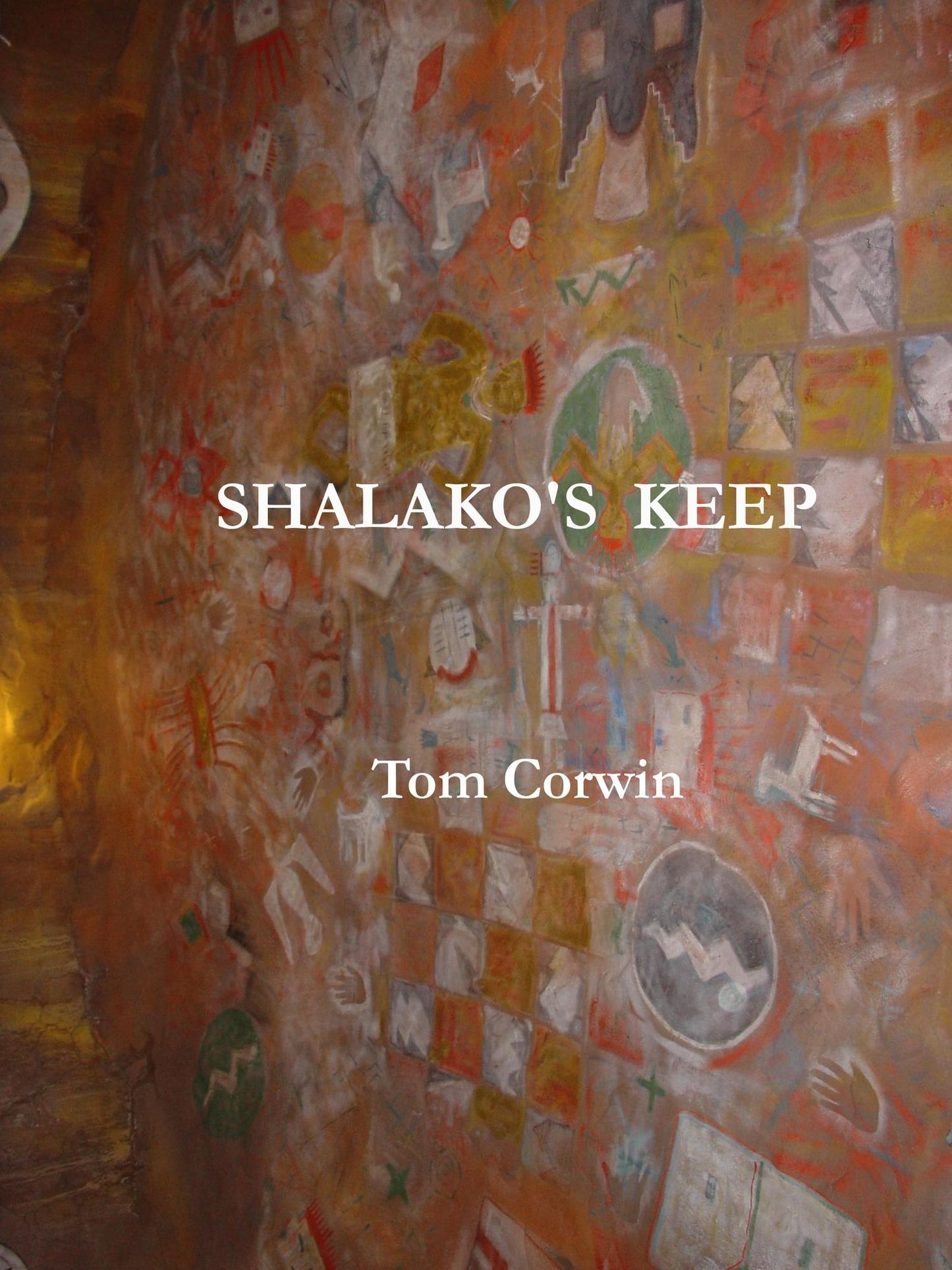 Shalako's Keep