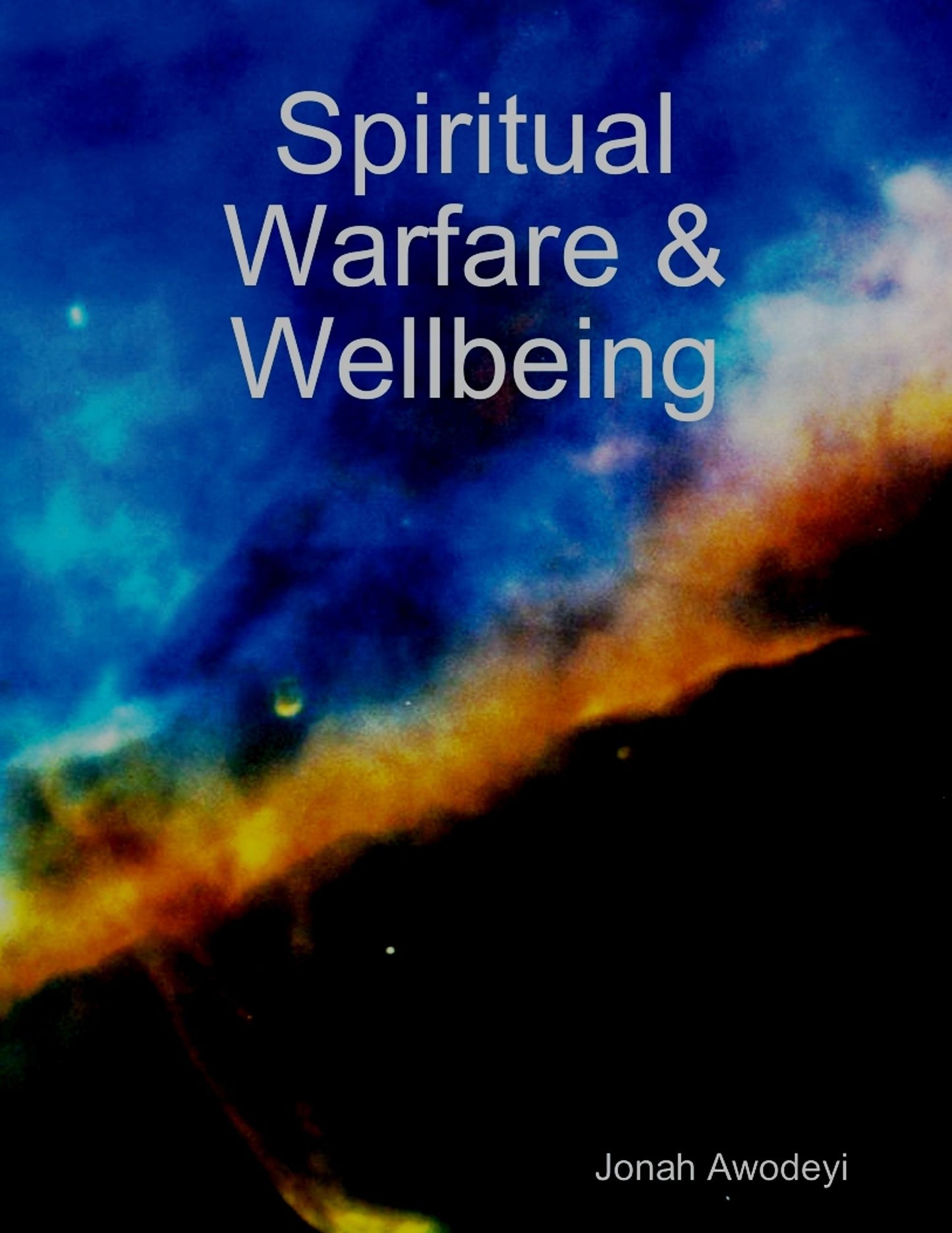 Spiritual Warfare & Wellbeing